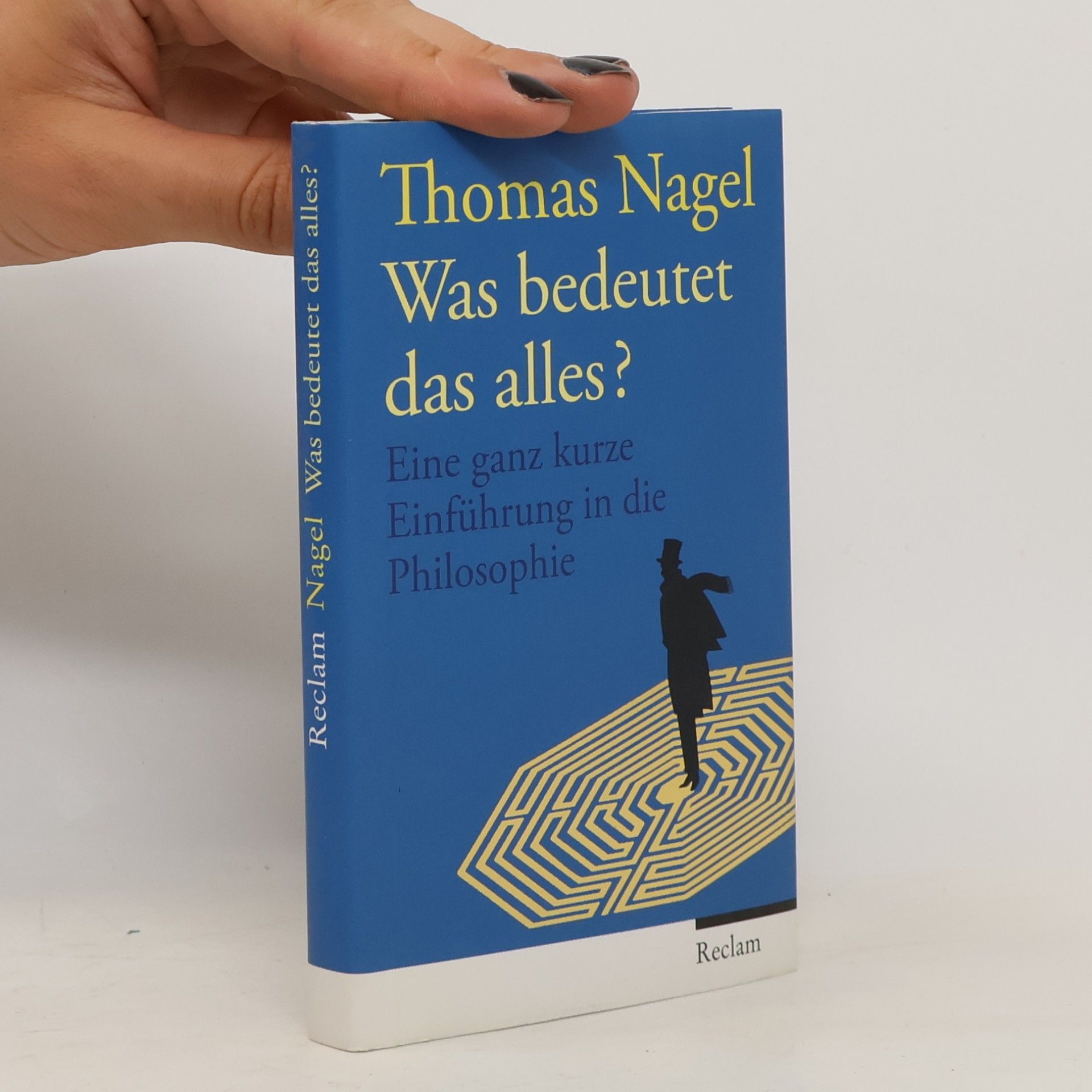 Thomas Nagel Was bedeutet das alles?
