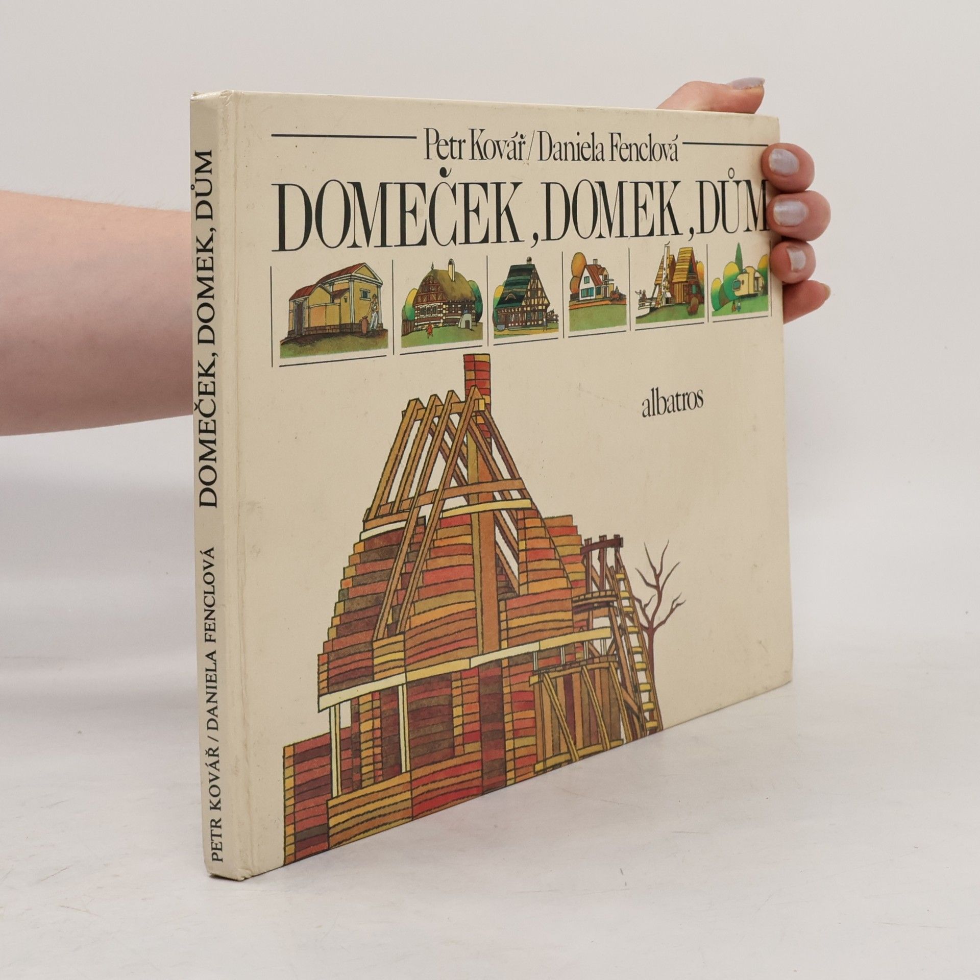 Daniela Fenclová Domeček, domek, dům