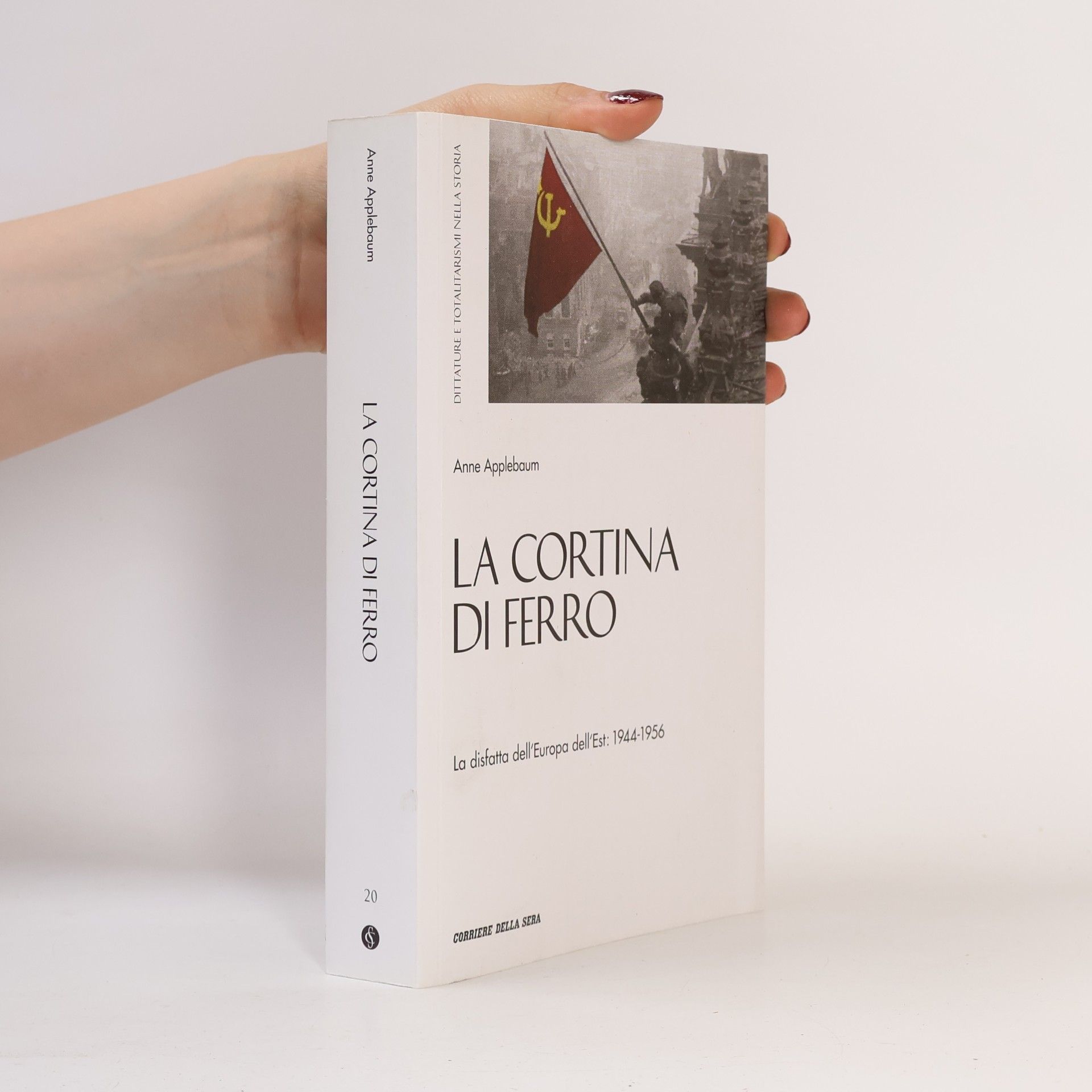 Anne Applebaum La Cortina di Ferro