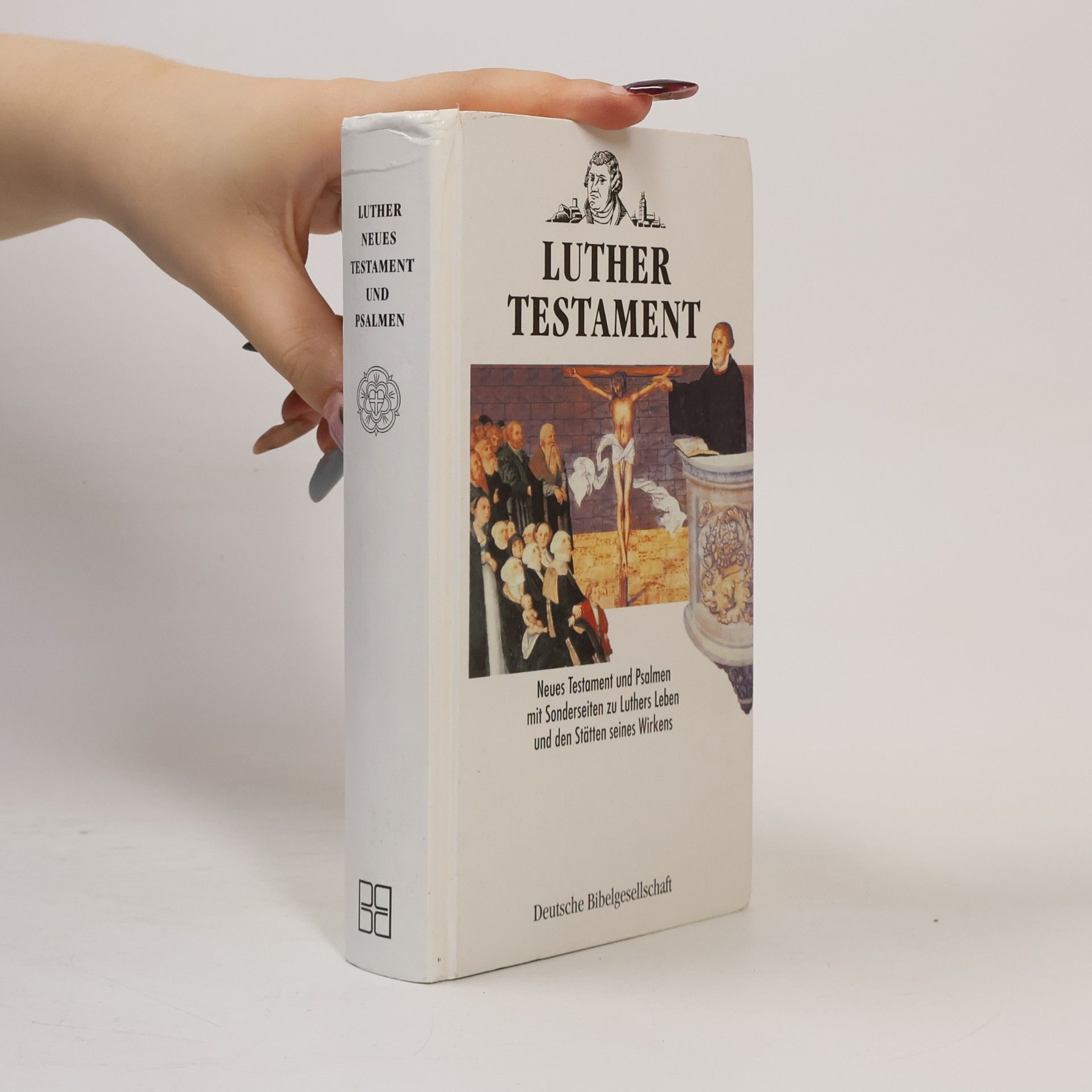 Martin Luther Das Neue Testament und die Psalmen