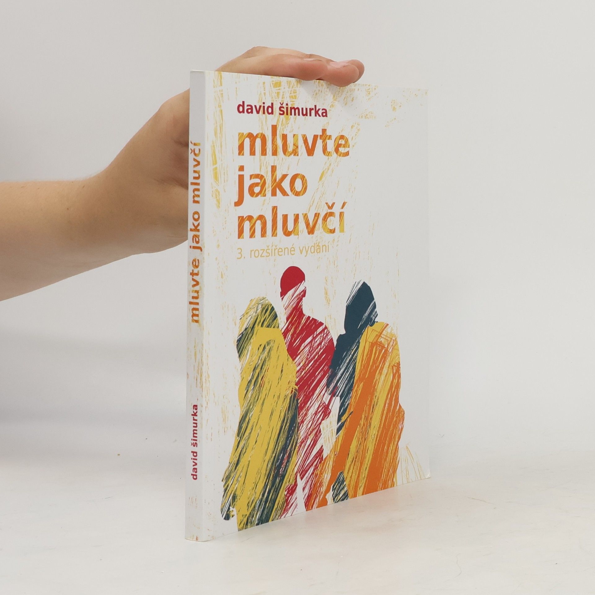 David Šimurka Mluvte jako mluvčí
