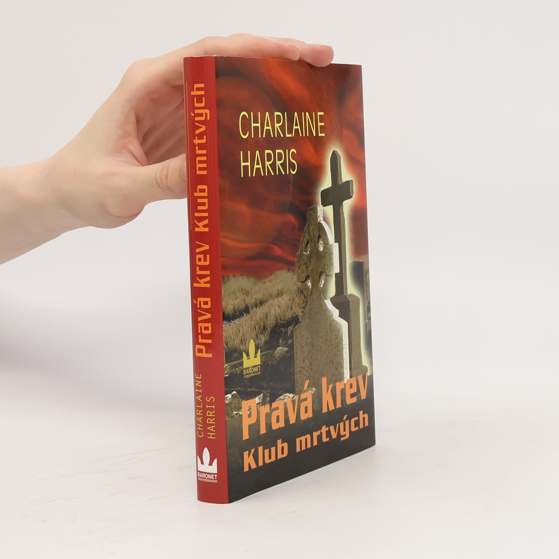 Charlaine Harris Pravá krev. Klub mrtvých