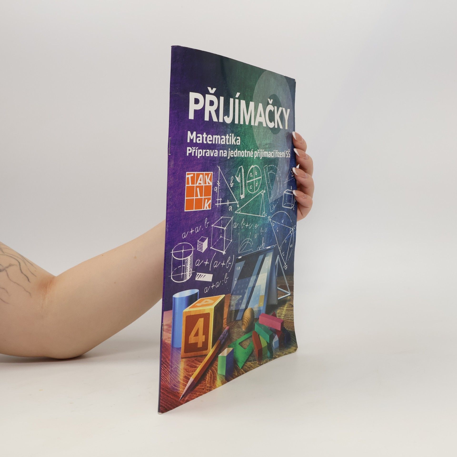 Collectif d'auteurs Přijímačky Matematika: Příprava na jednotné přijímací řízení