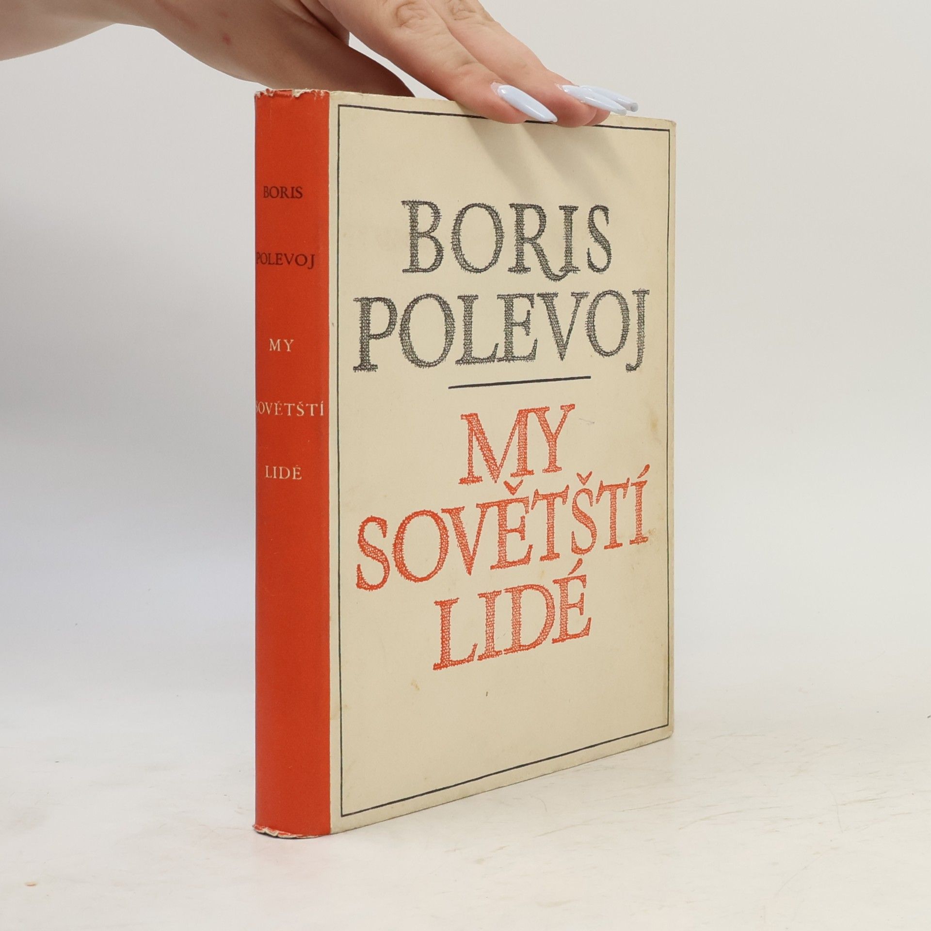 My sovětští lidé. Příběhy Velké vlastenecké války