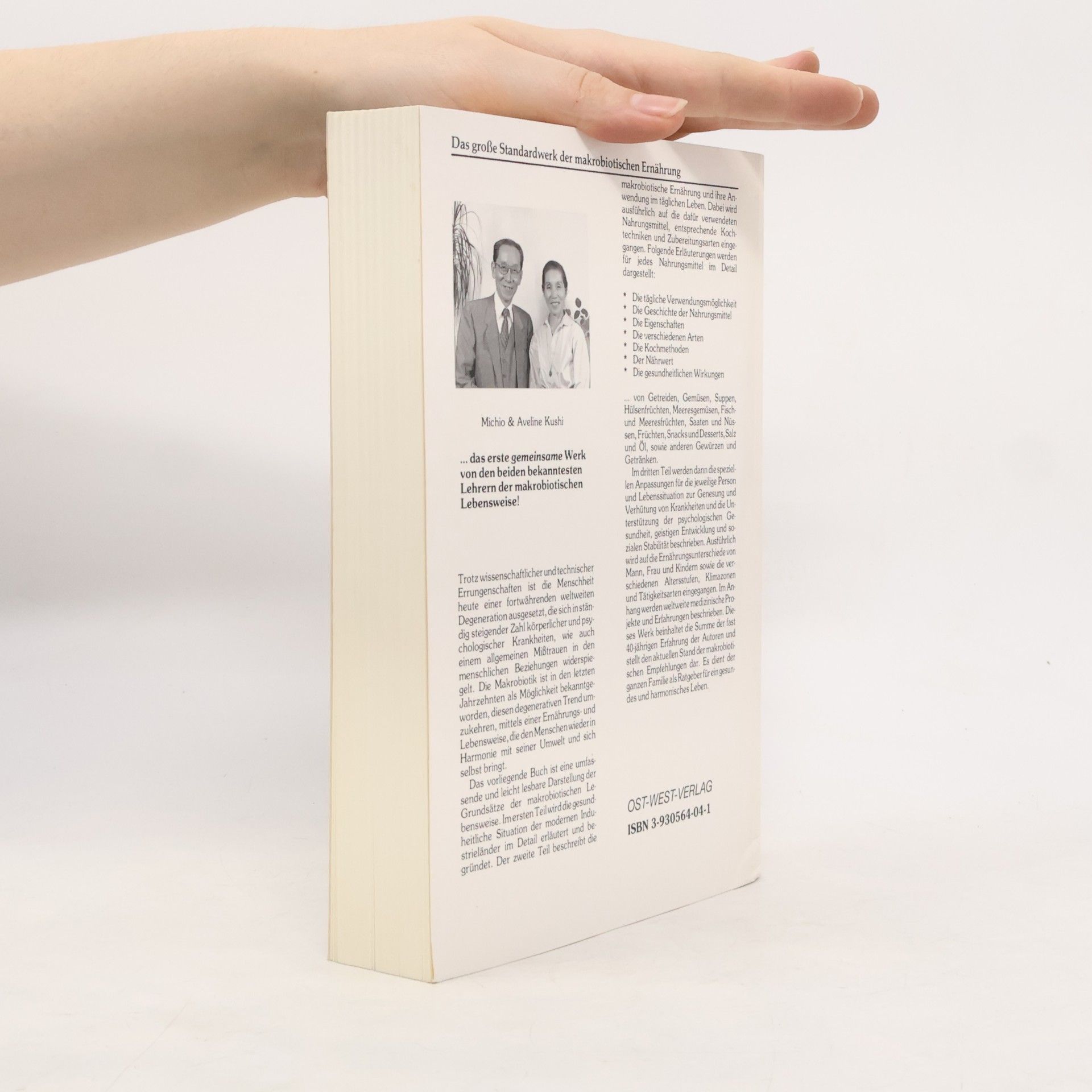 Michio Kushi Das grosse Buch der makrobiotischen Ernährung und Lebensweise. Ausgeglichen Essen für ein harmonisches Leben