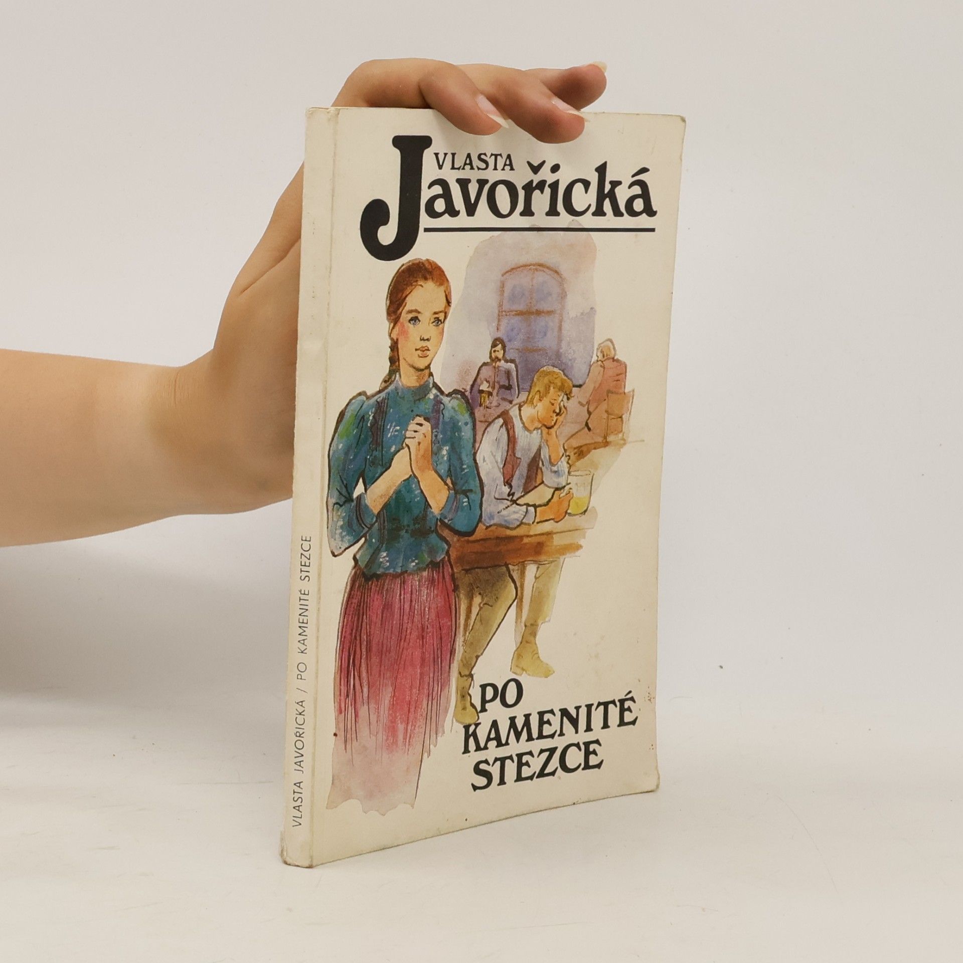 Vlasta Javořická Po kamenité stezce : povídky