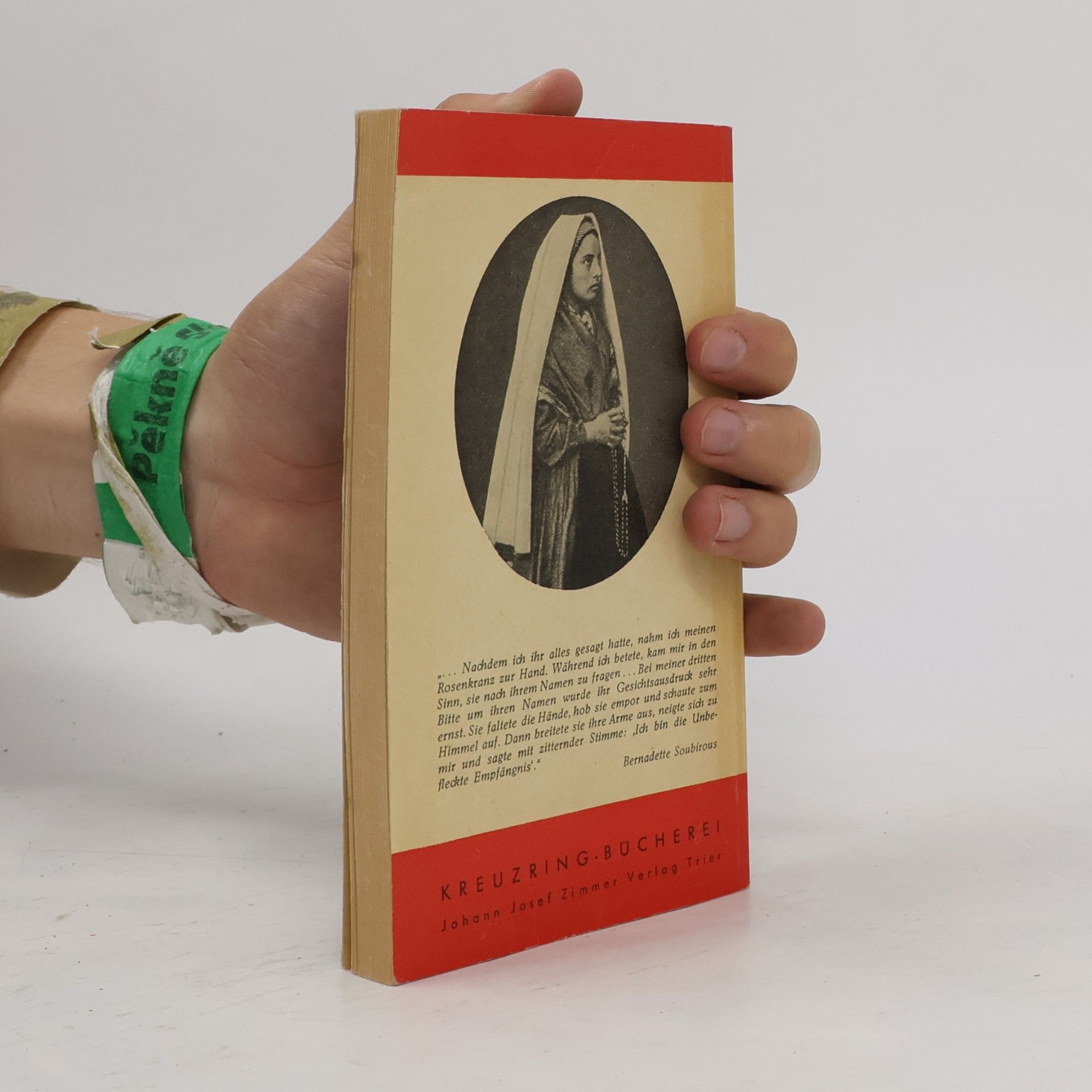 Autorenkollektiv Bernadette, die Begnadete von Lourdes