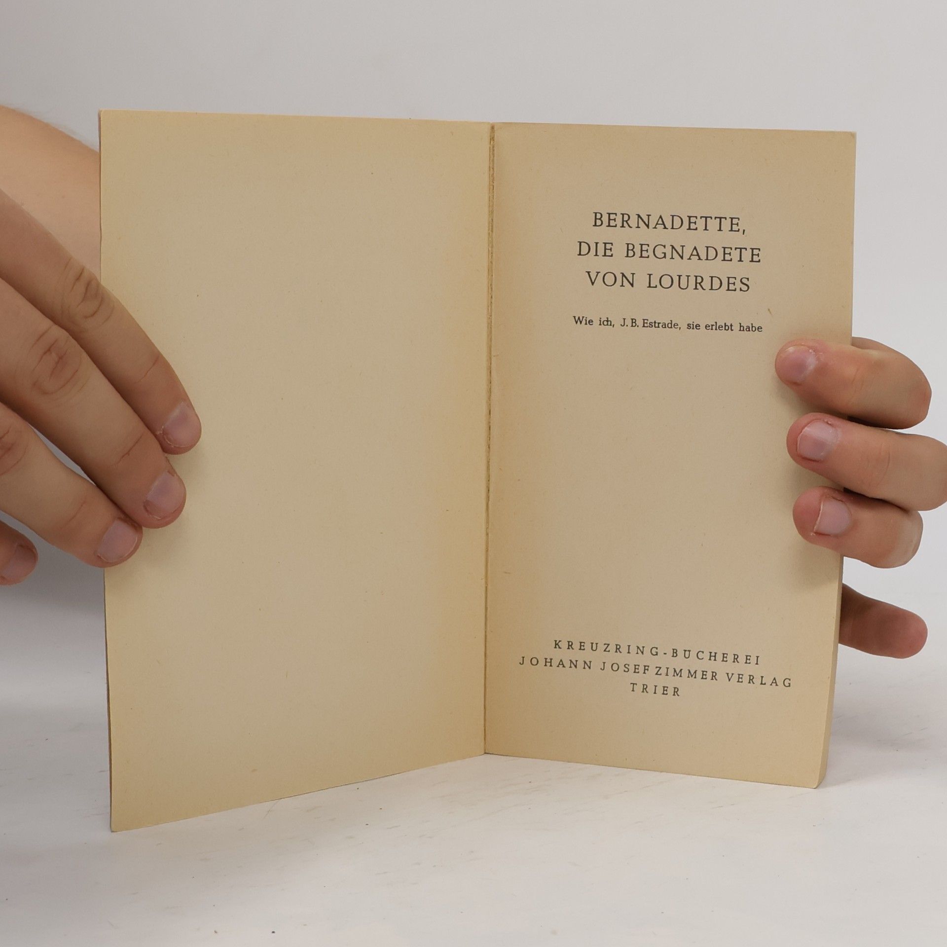 Autorenkollektiv Bernadette, die Begnadete von Lourdes