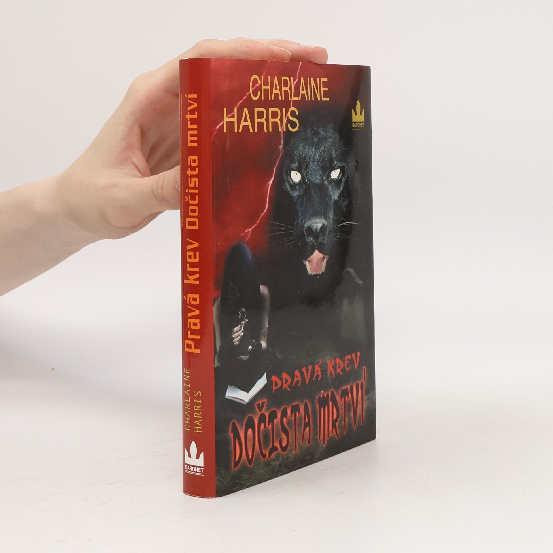 Charlaine Harris Schulz Pravá krev. Dočista mrtví
