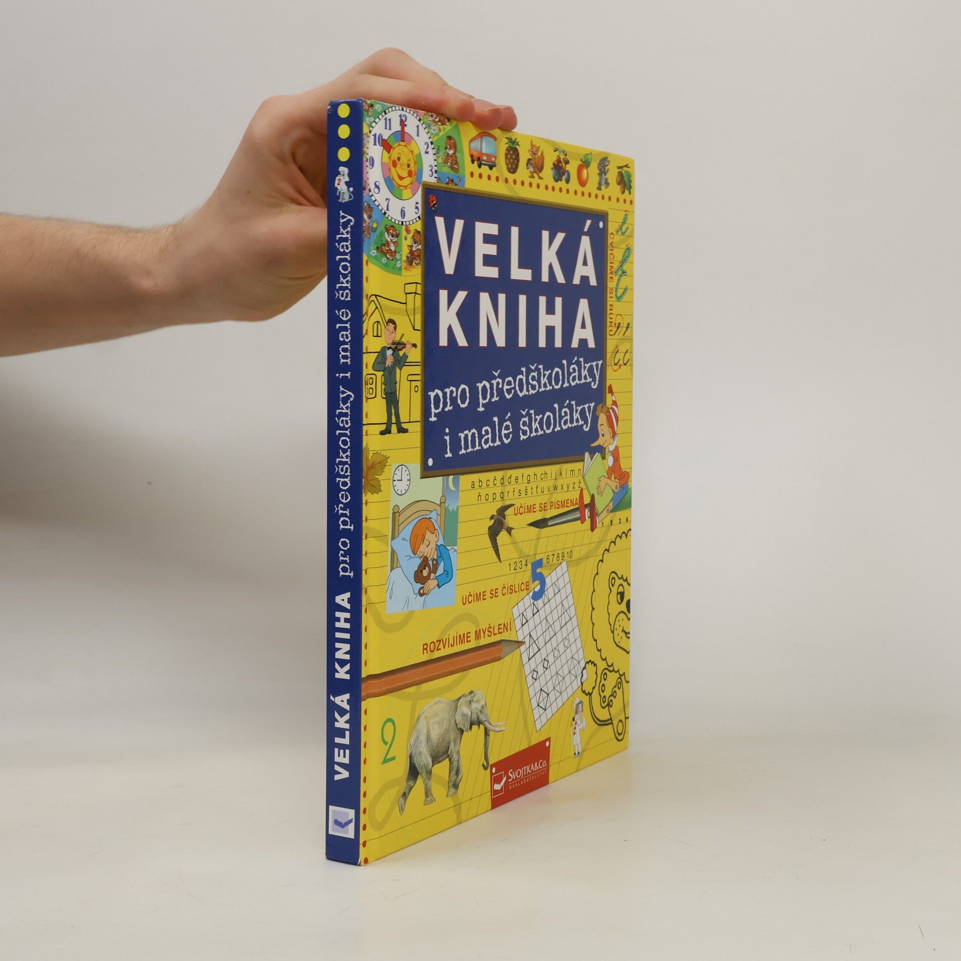 Jiří Dvořák Velká kniha pro předškoláky a malé školáky