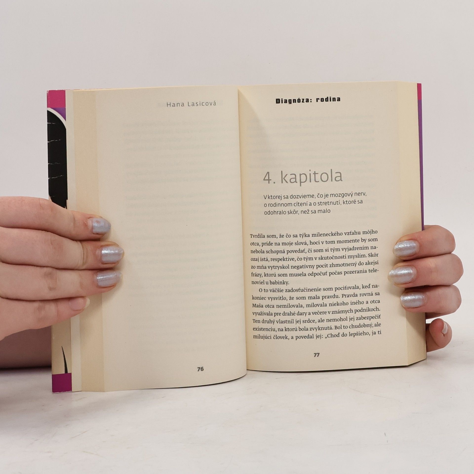 Hana Lasicová Diagnóza: rodina
