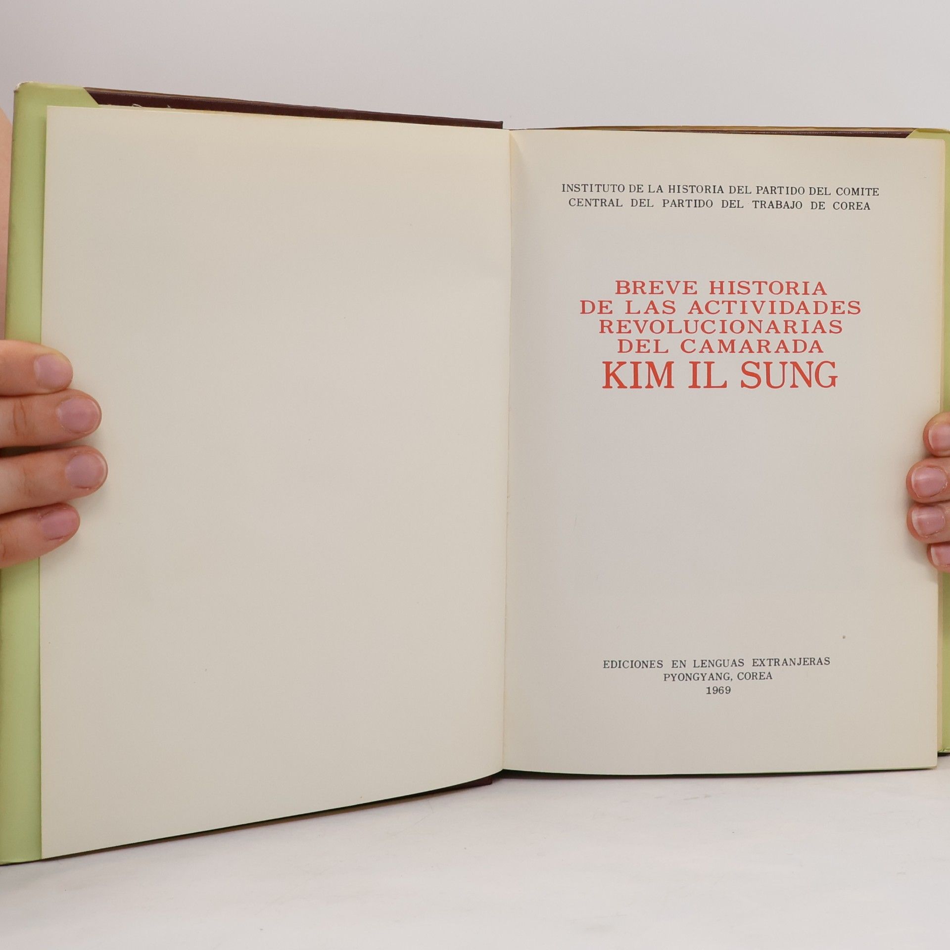 Collectif d'auteurs Breve historia de las actividades revolucionarias del camarada Kim Il Sung
