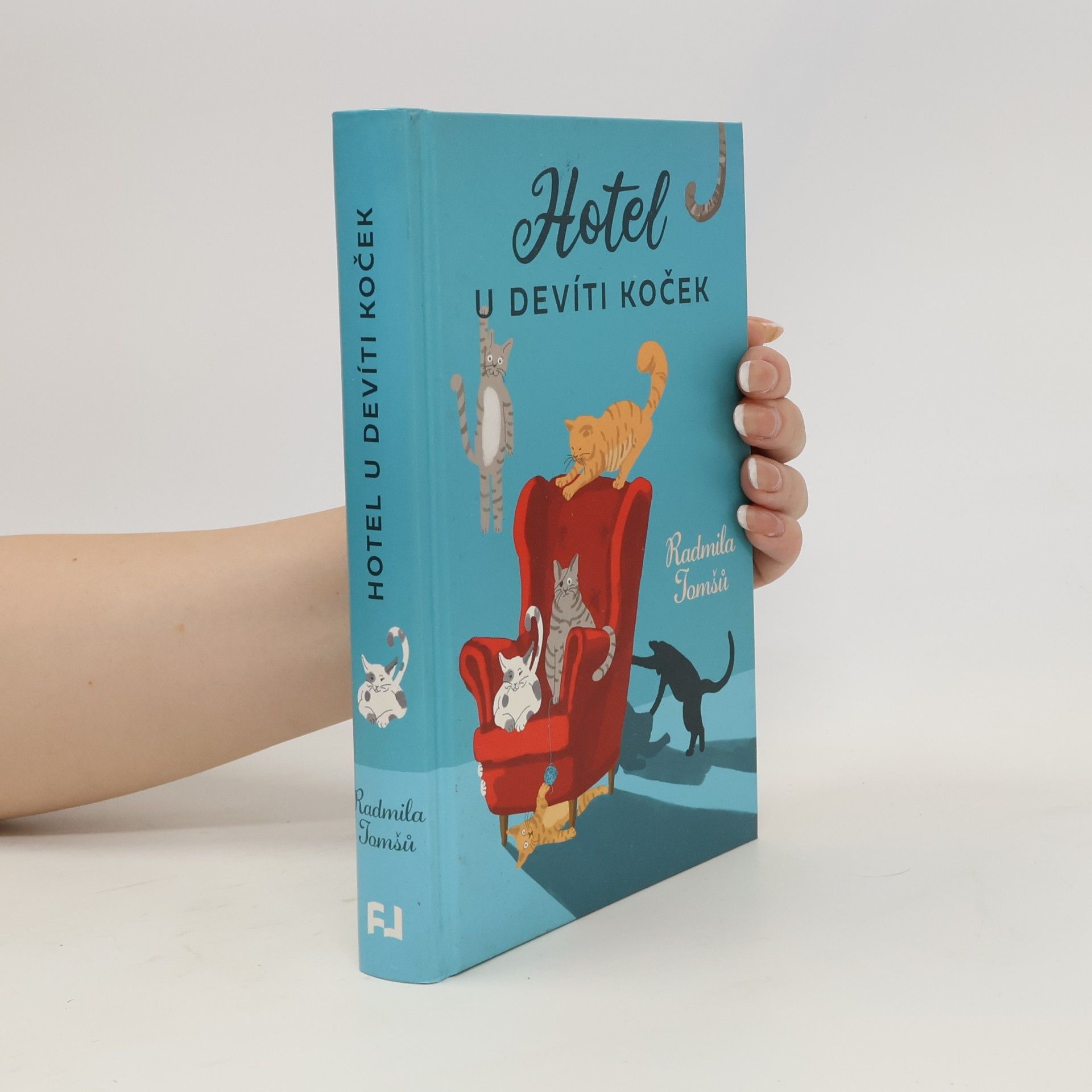 Radmila Tomšů Hotel U devíti koček