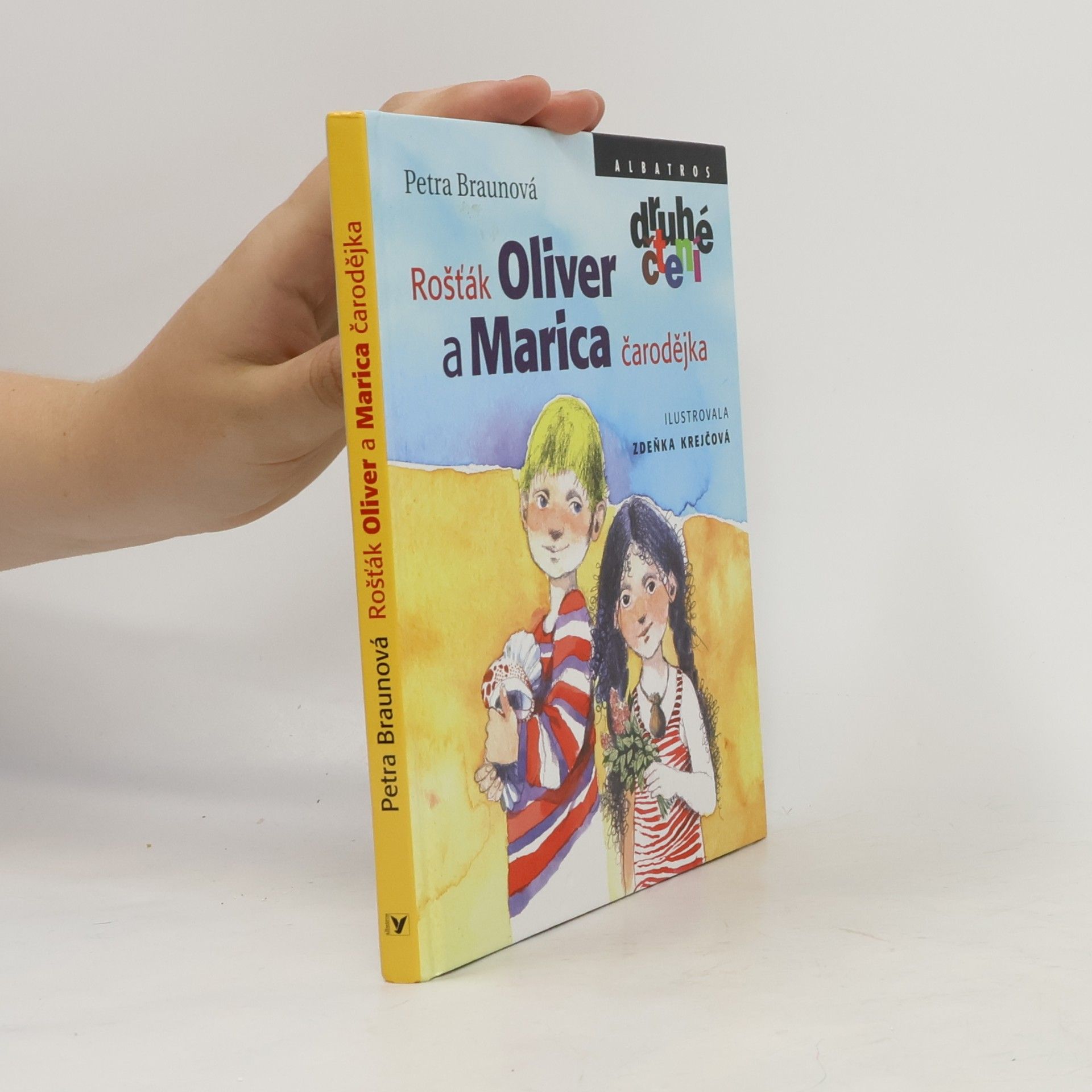 Petra Braunová Rošťák Oliver a Marica čarodějka