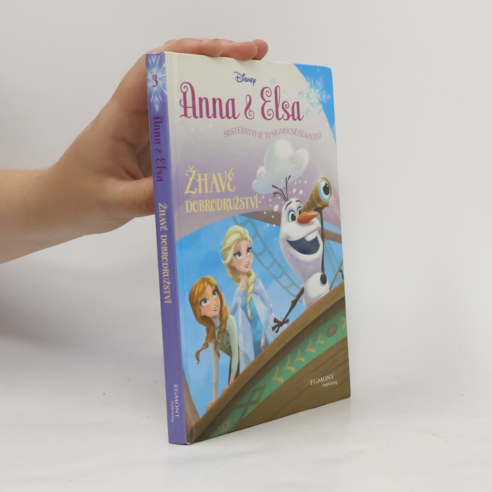 Erica David Anna & Elsa. Žhavé dobrodružství