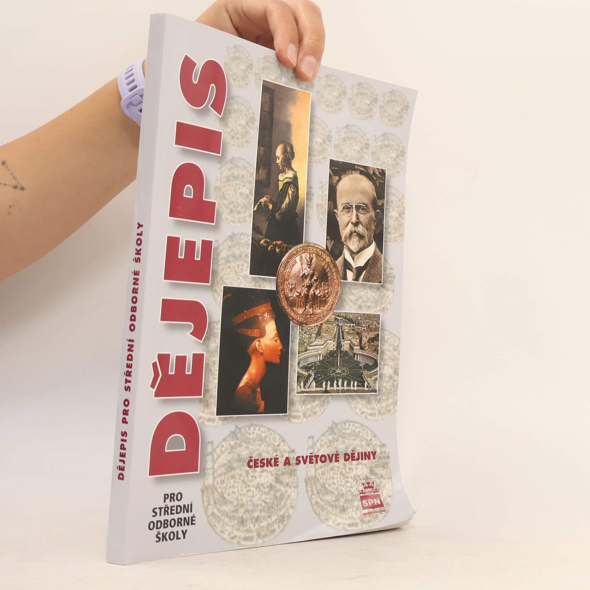 Dějepis pro střední odborné školy. České a světové dějiny