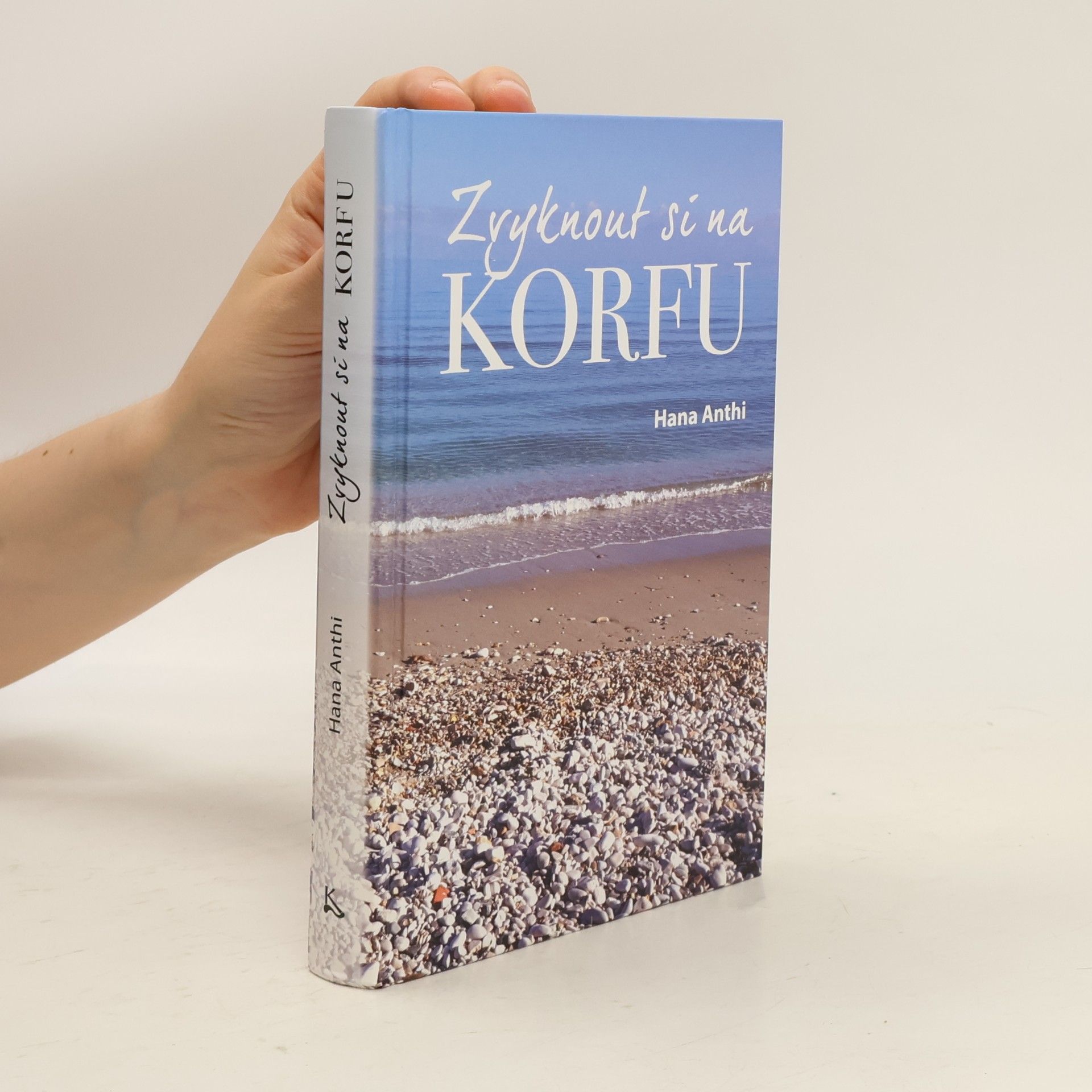 Hana Anthi Zvyknout si na Korfu