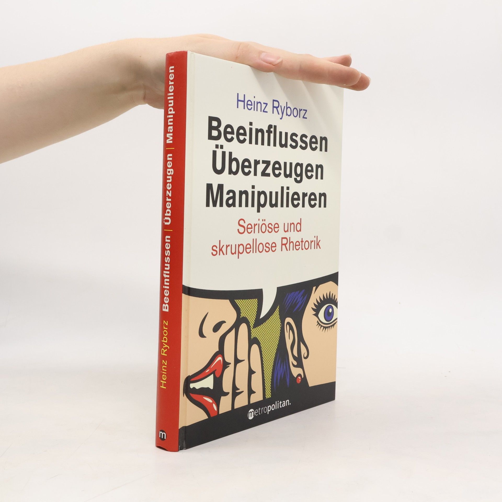 Beeinflussen, Überzeugen, Manipulieren