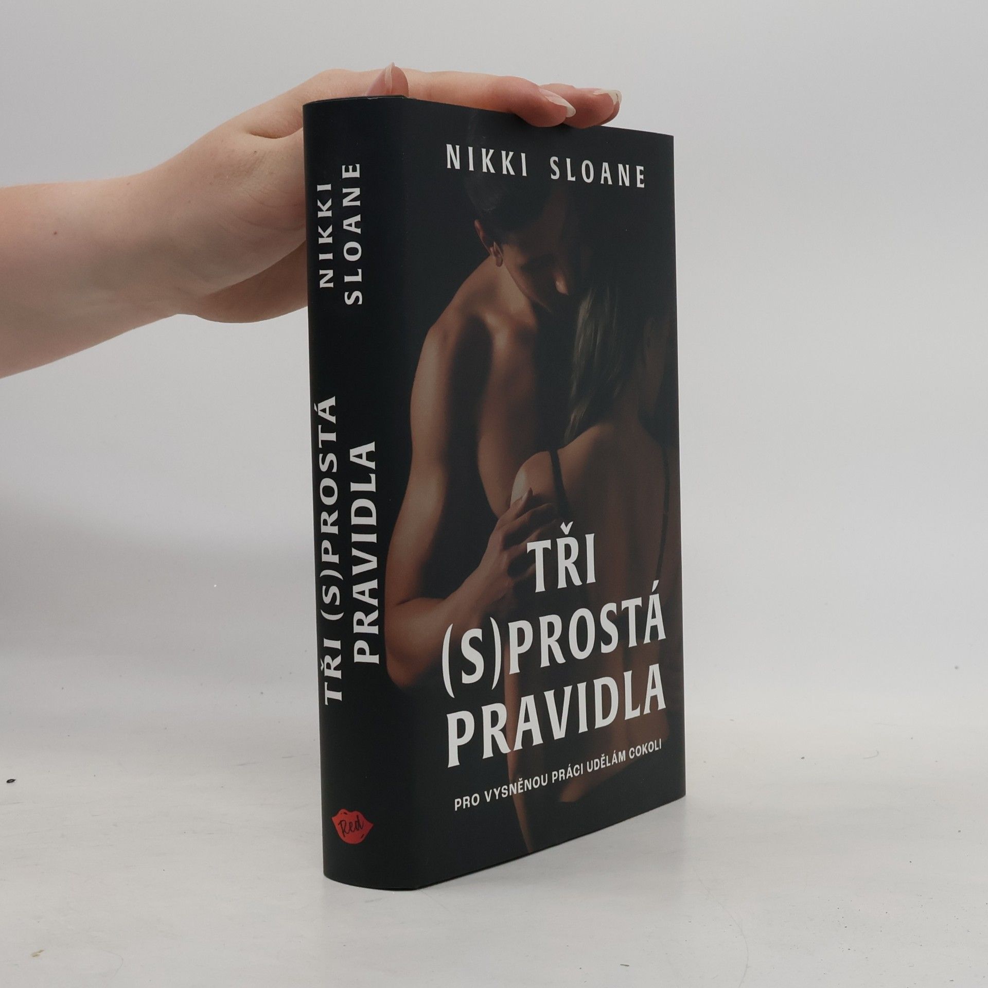 Nikki Sloane Tři (s)prostá pravidla