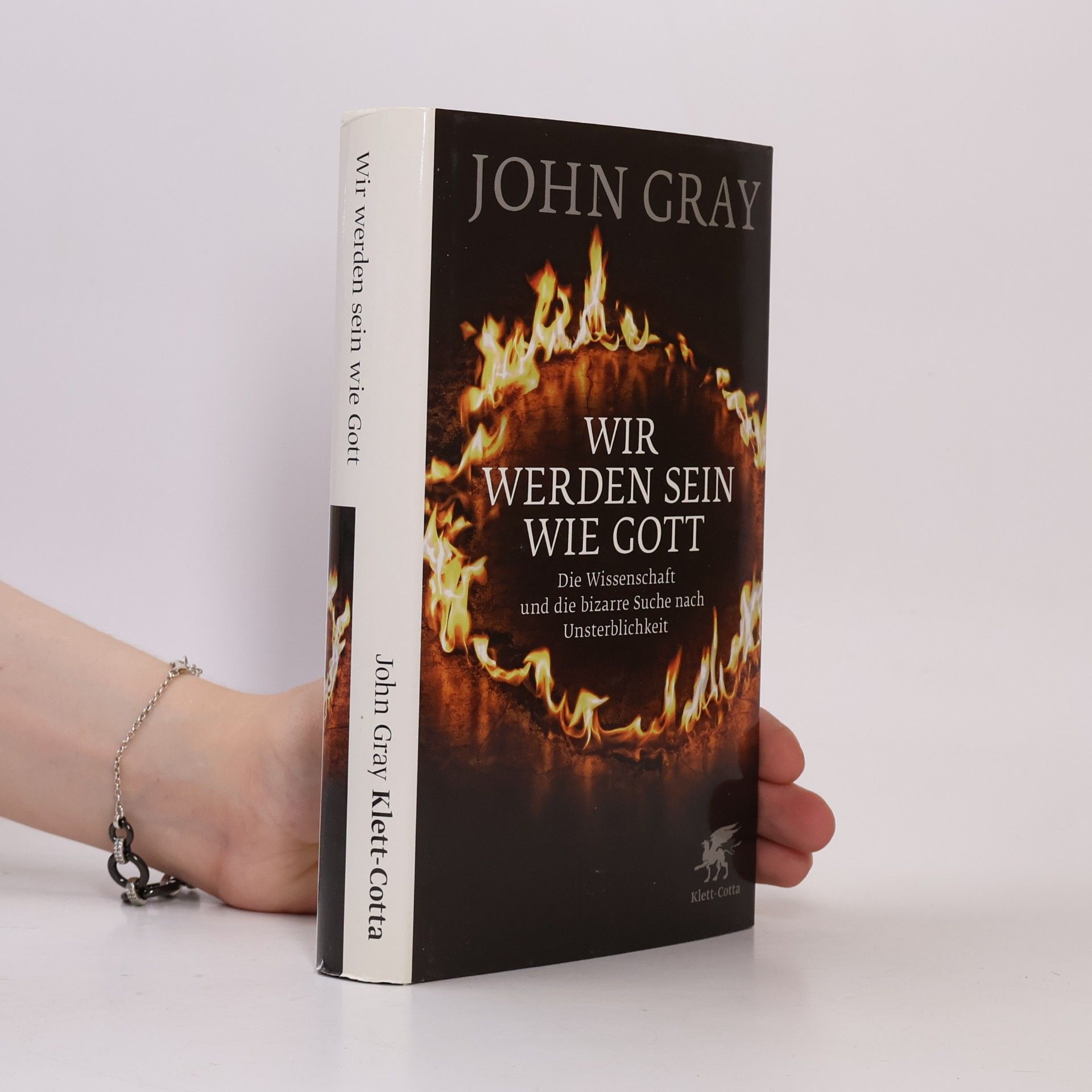John Gray Wir werden sein wie Gott