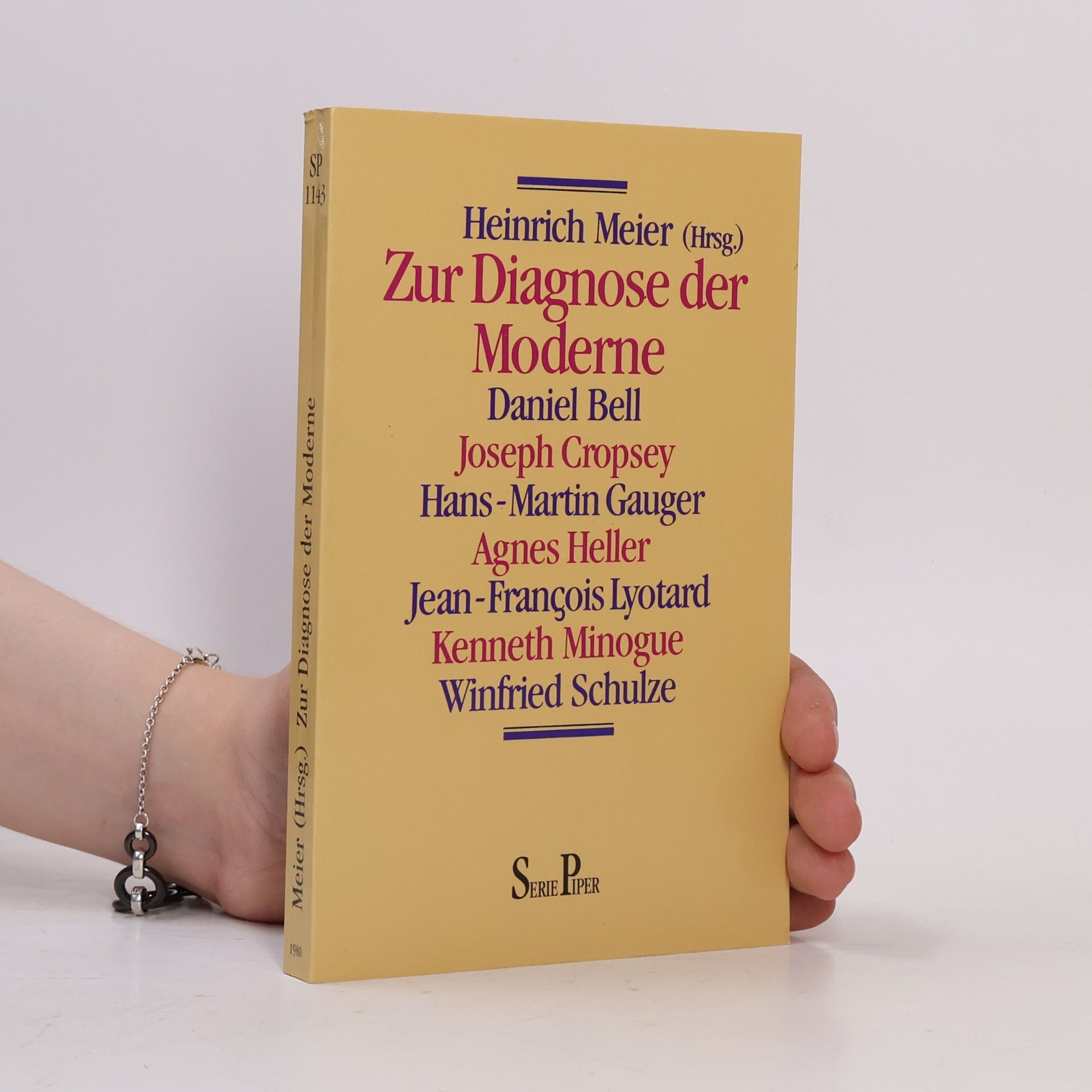 Veröffentlichungen der Carl Friedrich von Siemens Stiftung - 1143: Zur Diagnose der Moderne