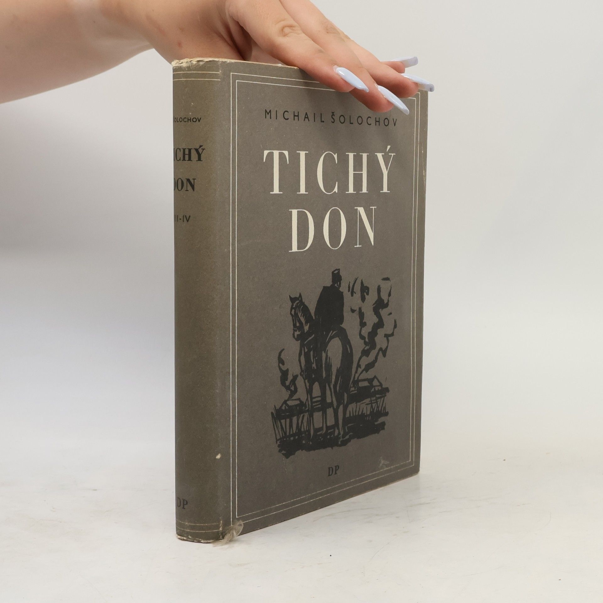 Michail Aleksandrovič Šolochov Tichý Don III. - IV.
