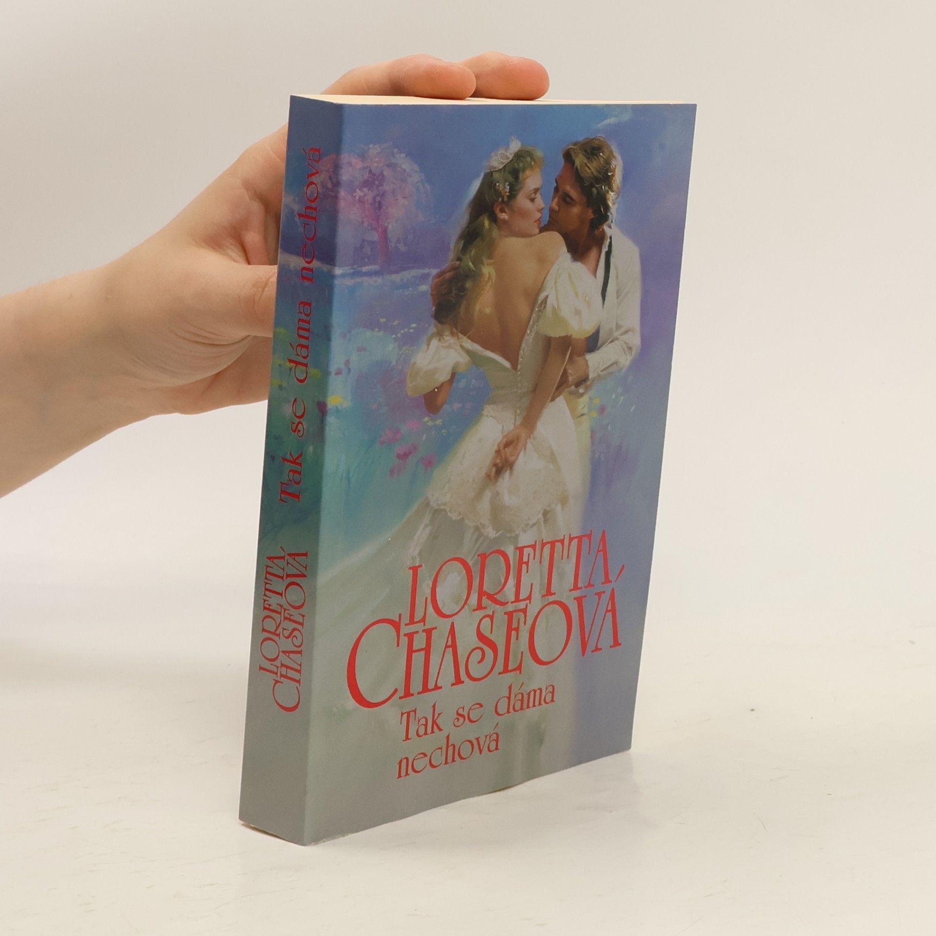 Loretta Chase Tak se dáma nechová