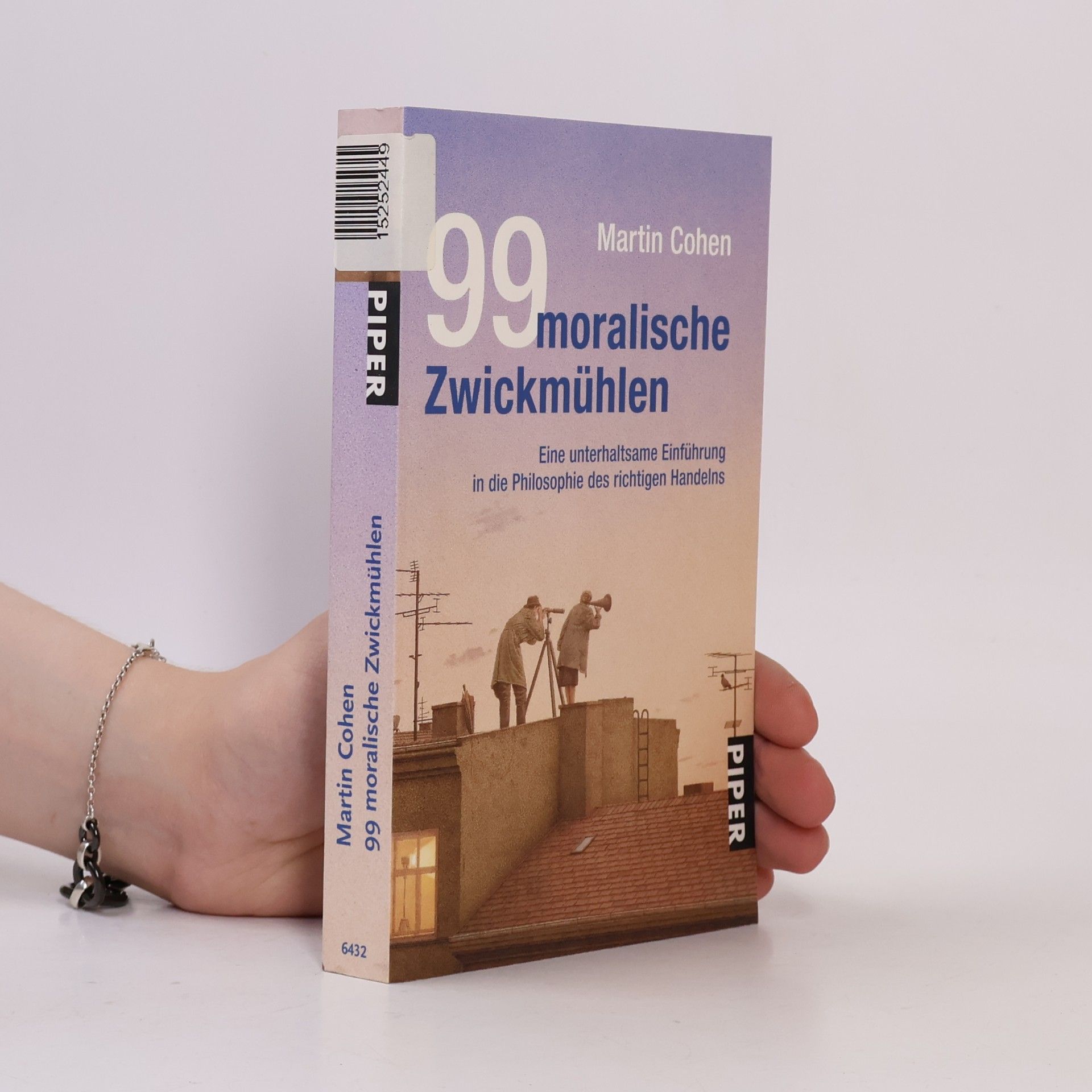 Martin Cohen 99 moralische Zwickmühlen