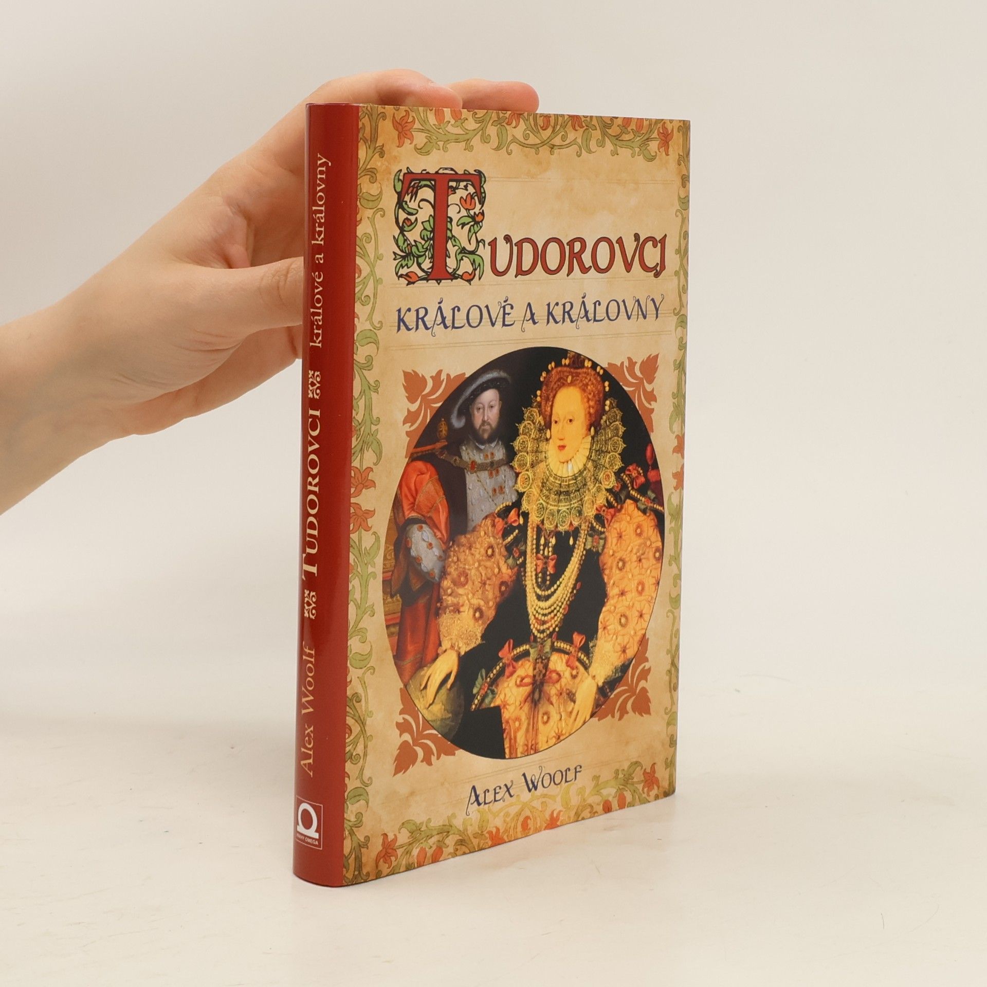 Alex Woolf Tudorovci - Králové a královny