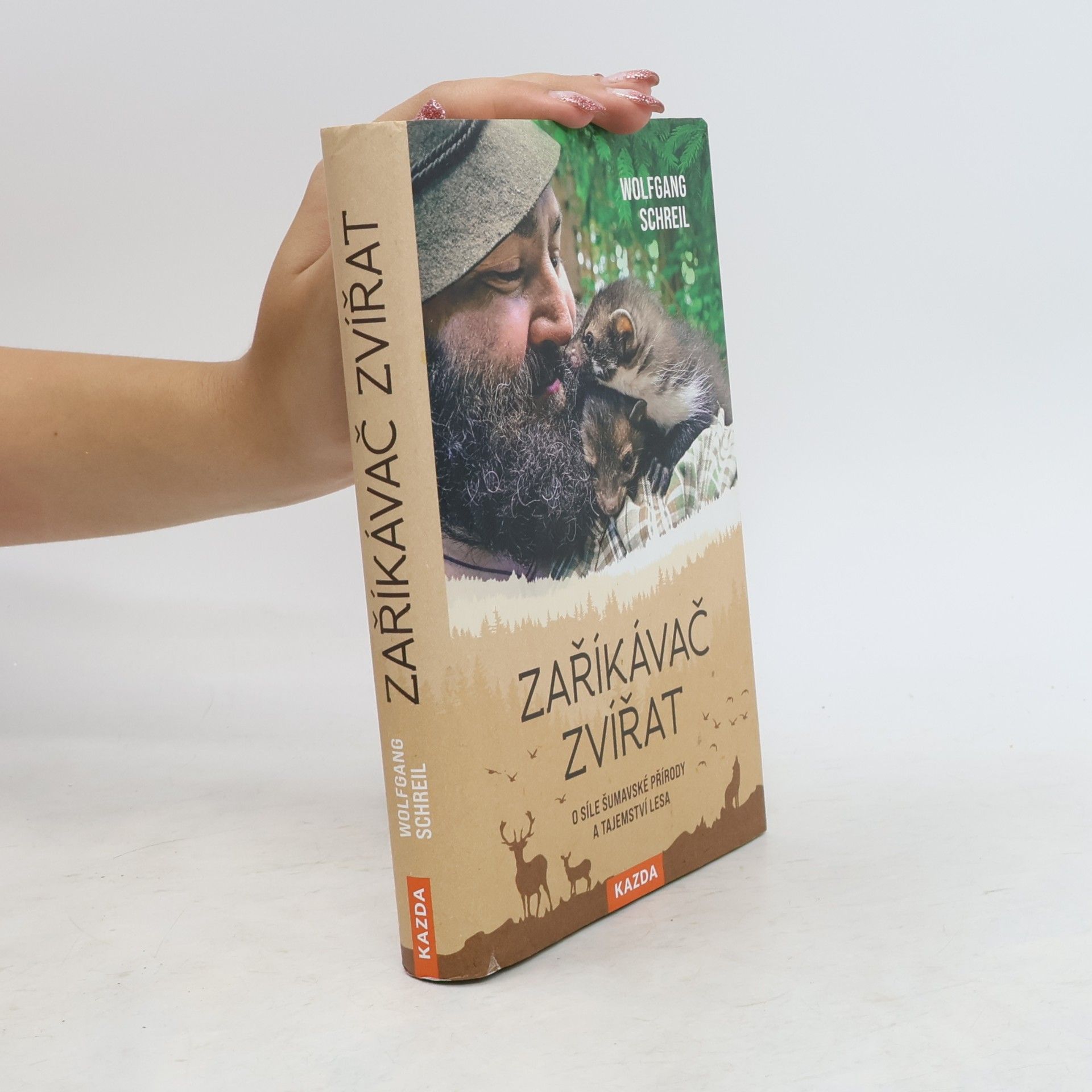 Martin Richter Zaříkávač zvířat : O síle šumavské přírody a tajemství lesa