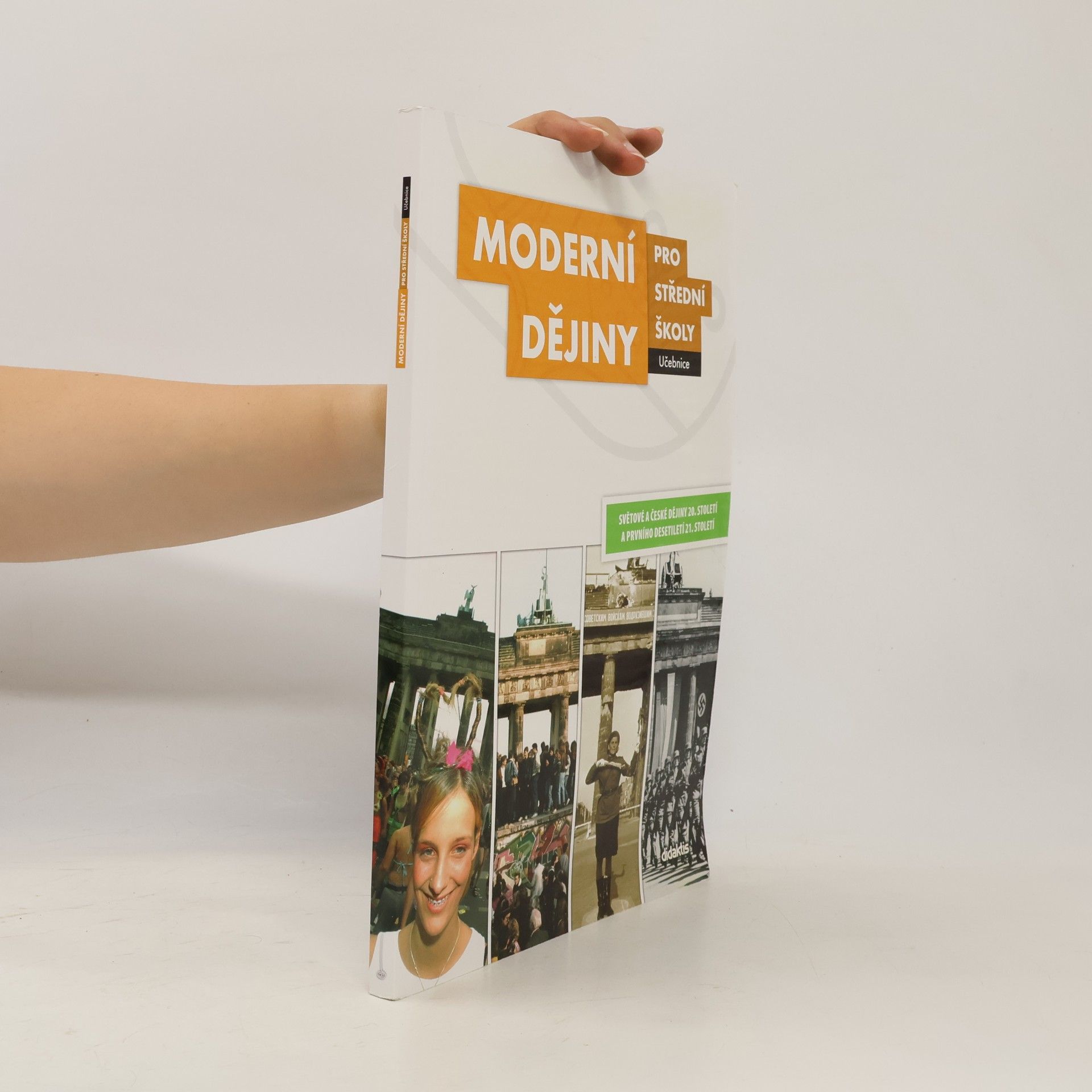 Jan Čurda Moderní dějiny pro střední školy: Světové a české dějiny 20. století a prvního desetiletí 21. století