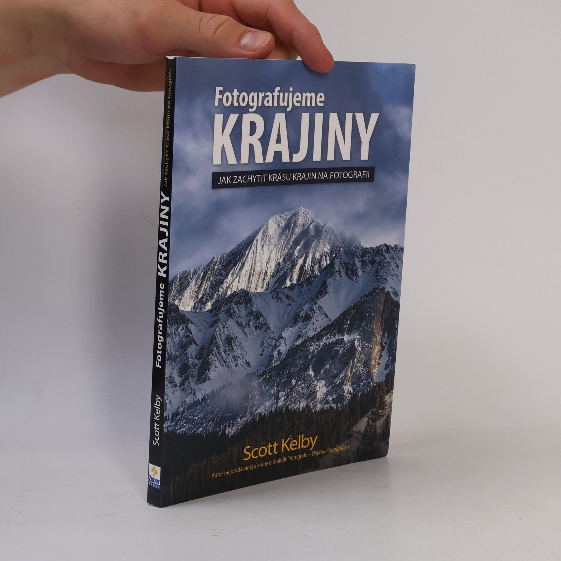 Scott Kelby Fotografujeme krajiny: Jak zachytit krásu krajin na fotografii