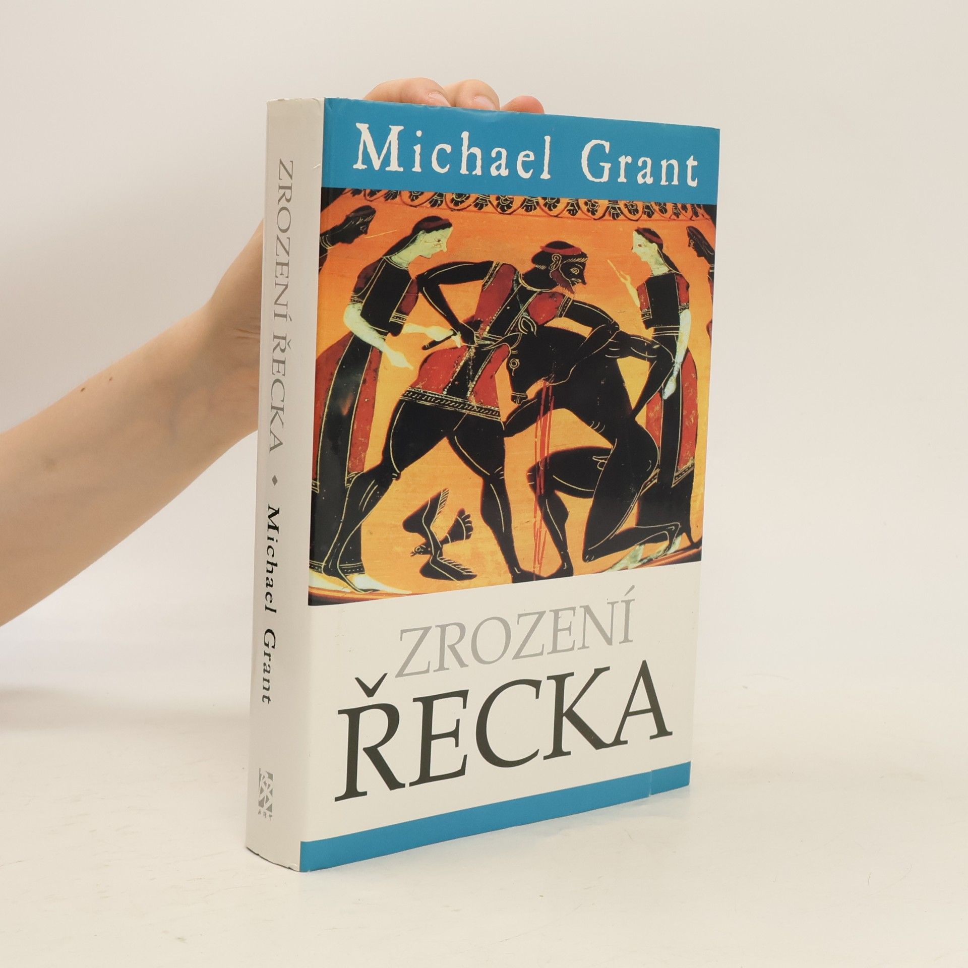 Michael Grant Zrození Řecka
