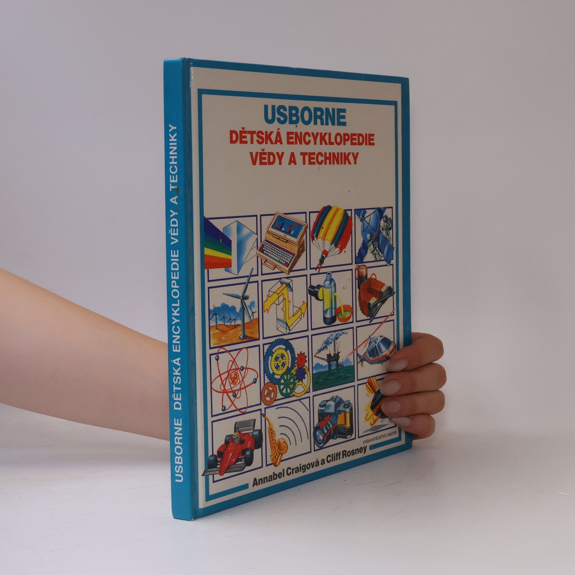 Cliff Rosney Usborne. Dětská encyklopedie vědy a techniky
