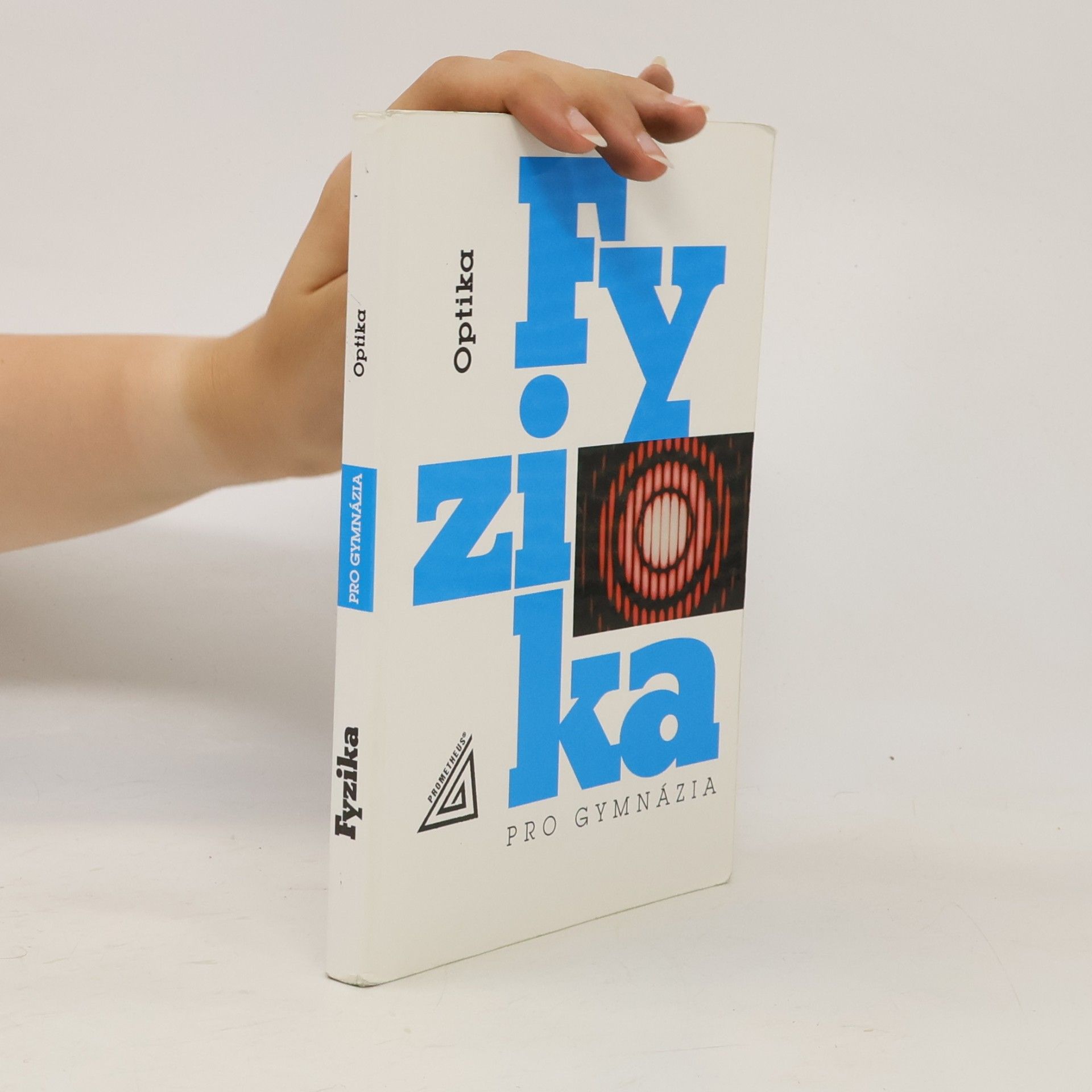 Oldřich Lepil Fyzika pro gymnázia. Optika