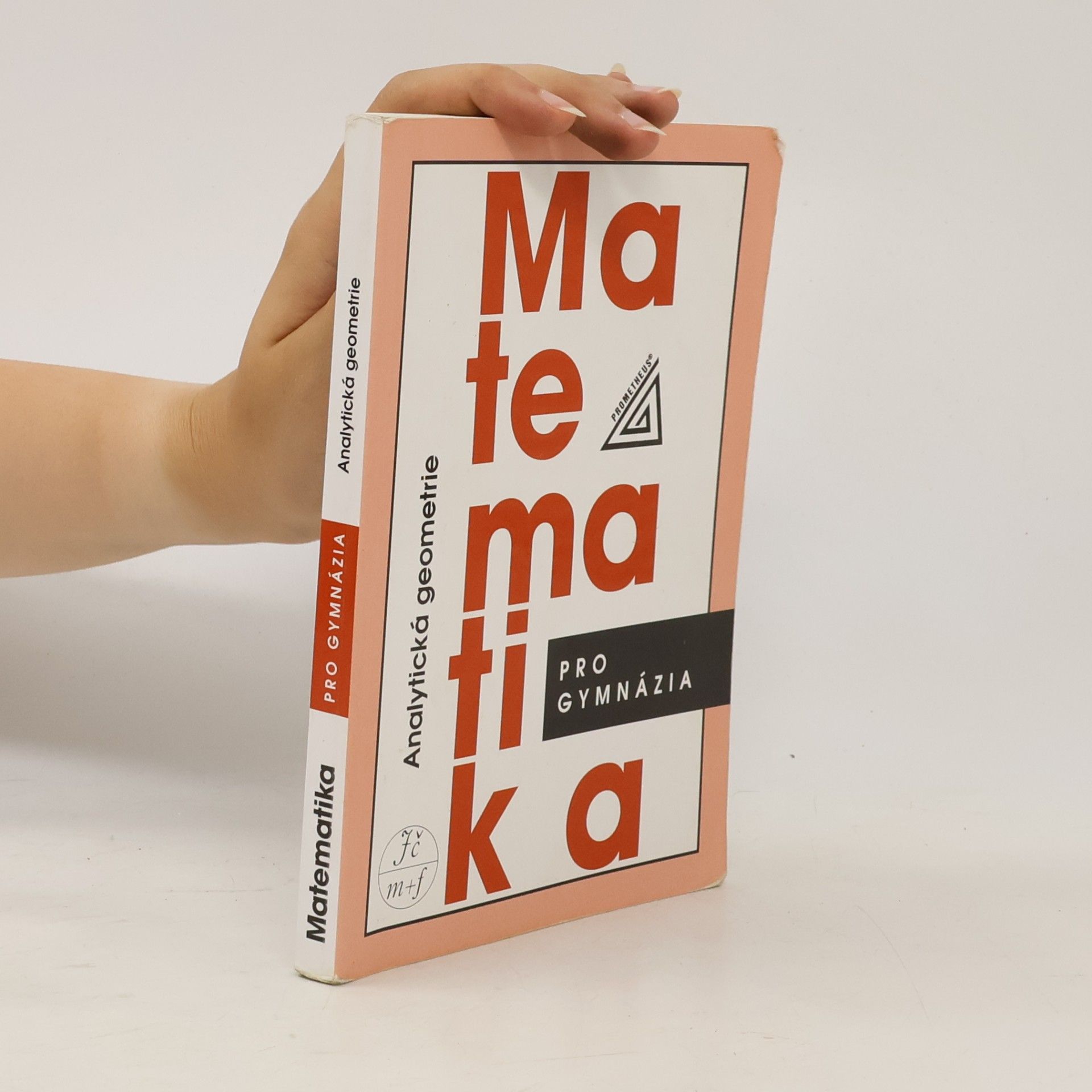 Milan Kočandrle Matematika pro gymnázia. Analytická geometrie