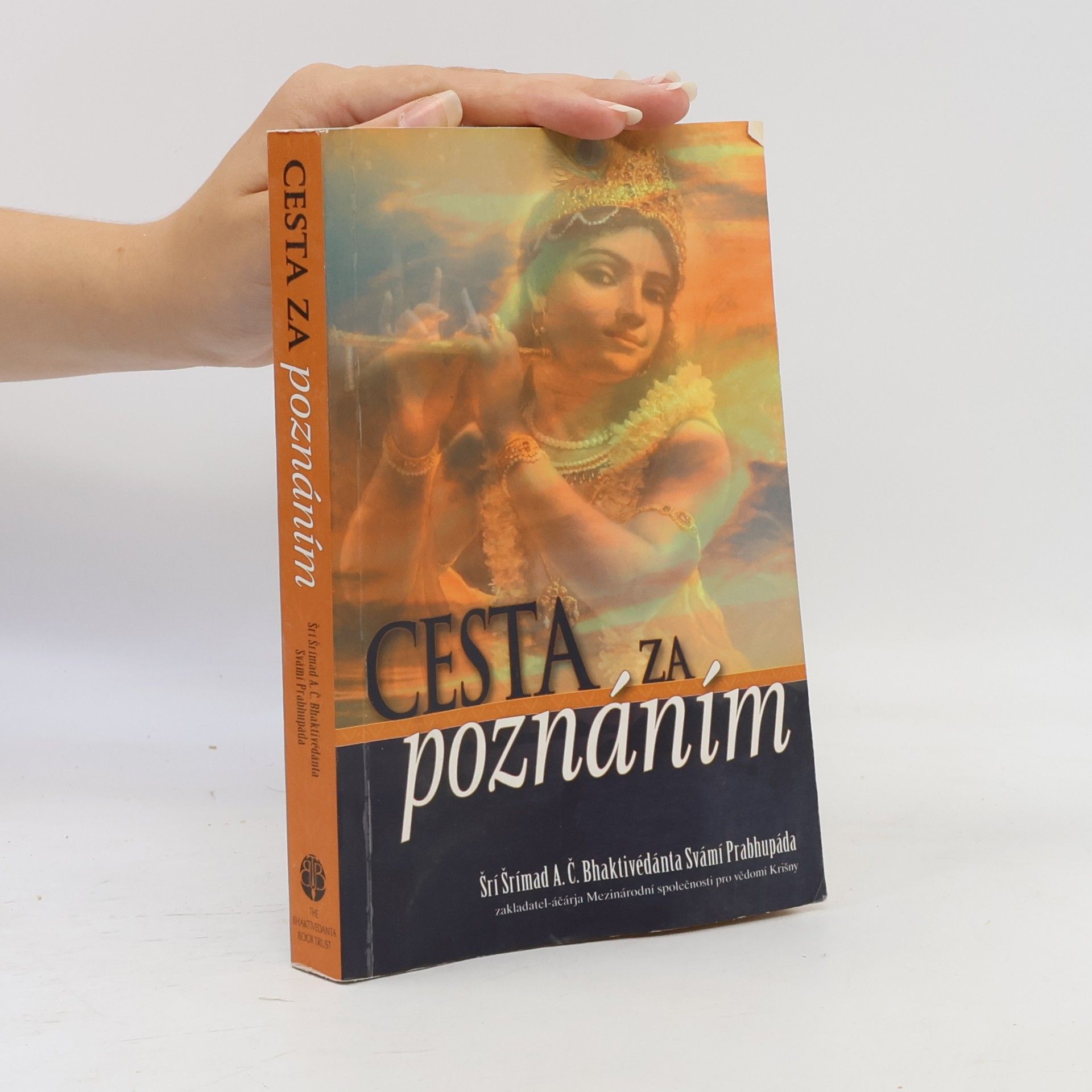 Šrí Šrímad A. Č. Bhaktivédanta Swami Prabhupáda Cesta za poznáním