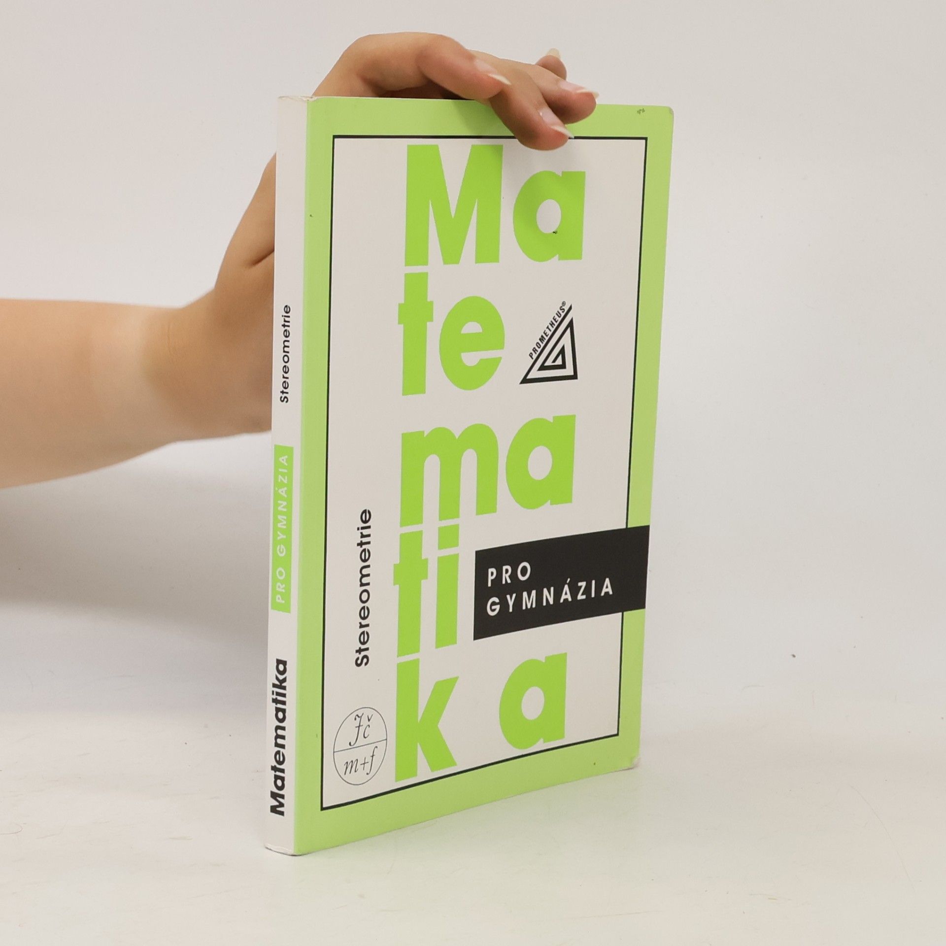 Eva Pomykalová Matematika pro gymnázia. Stereometrie