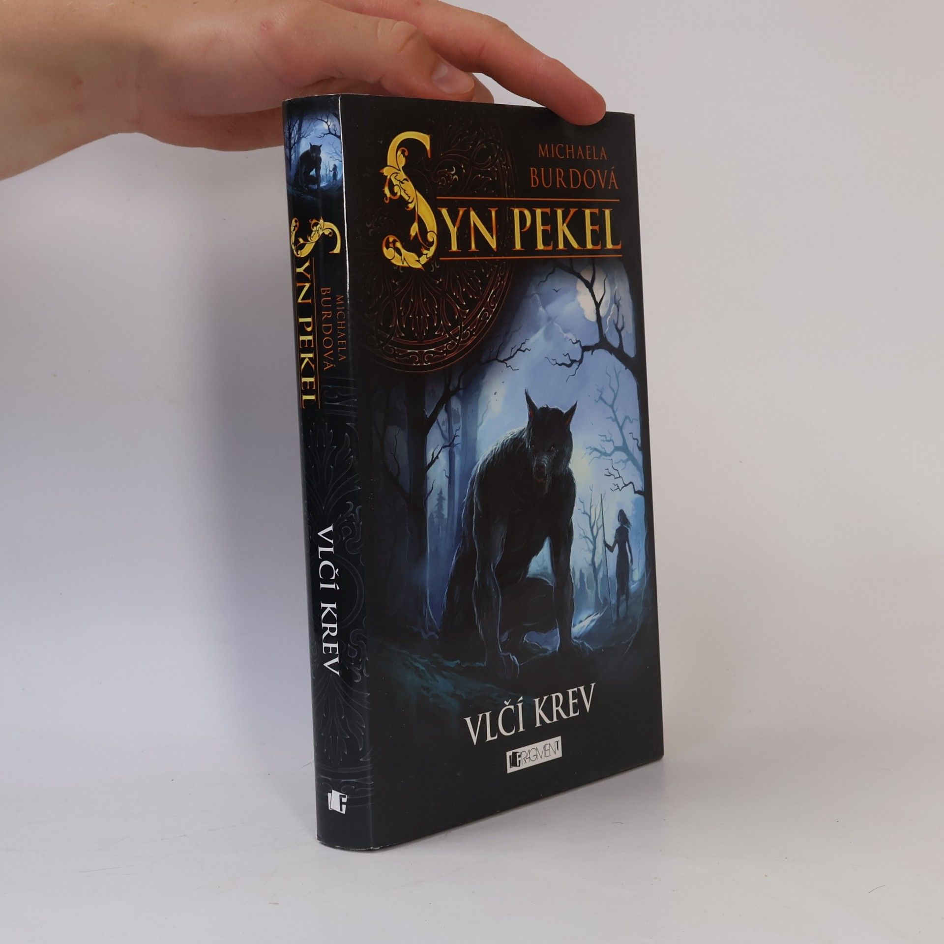 Michaela Burdová Syn pekel. Vlčí krev