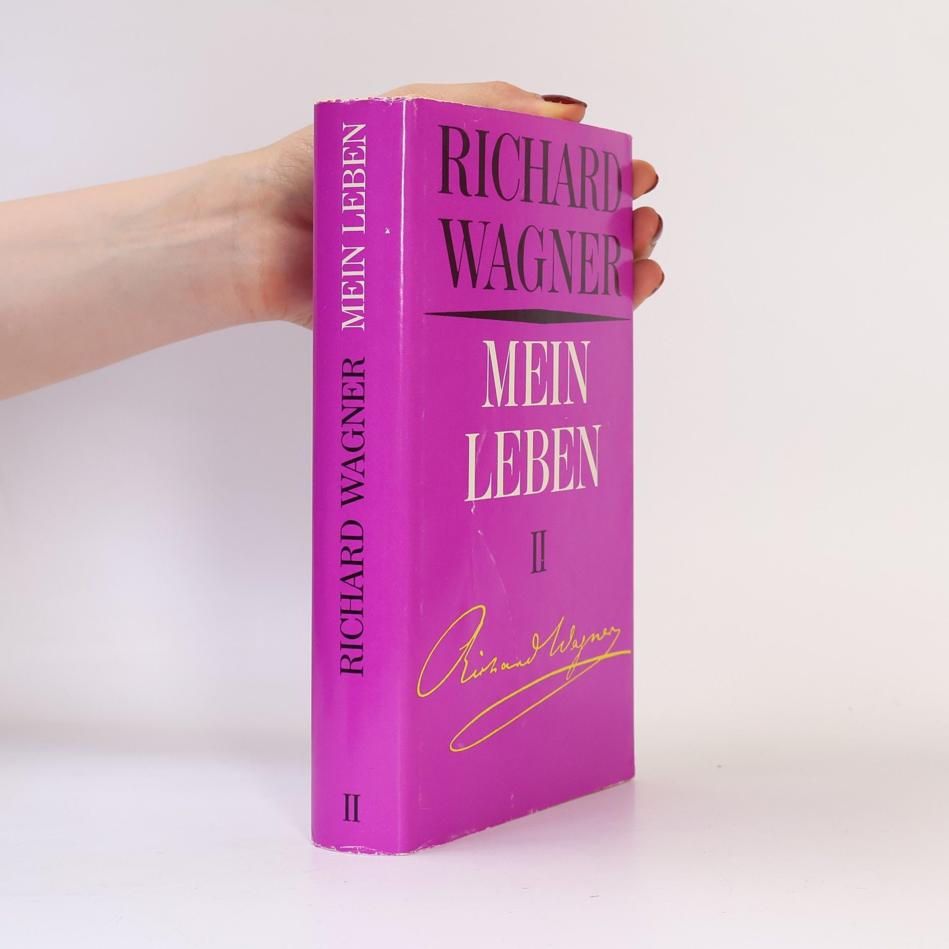 Richard Wagner Mein Leben II