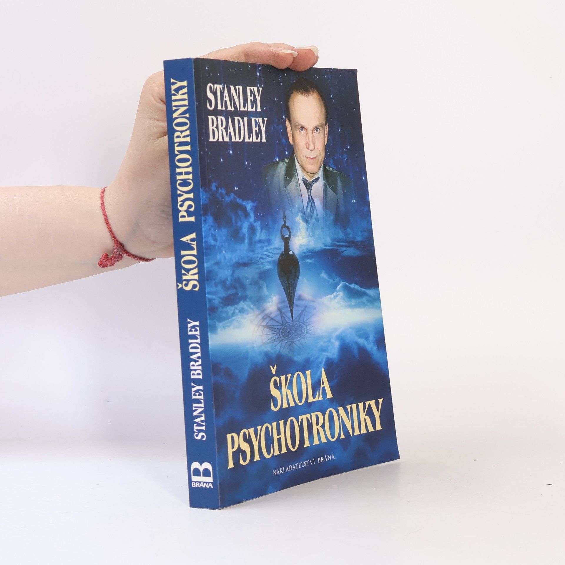 Stanley Bradley Škola psychotroniky