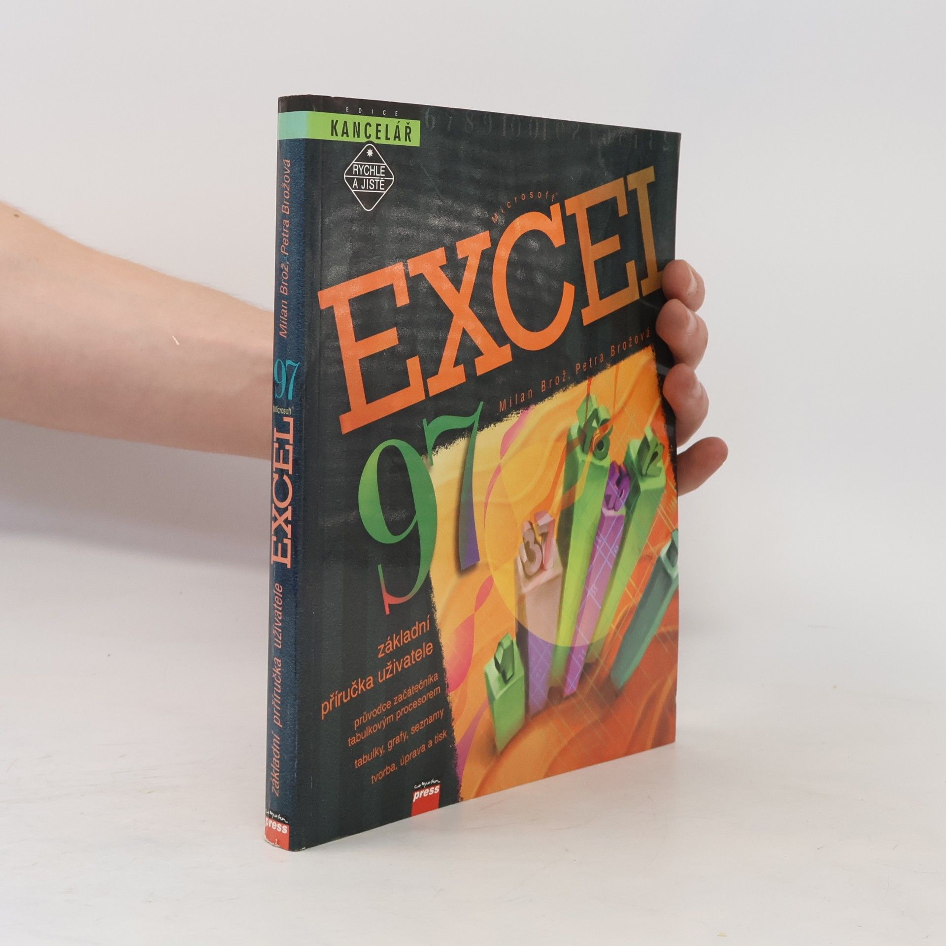 Petra Brožová Microsoft Excel 97. Základní příručka uživatele