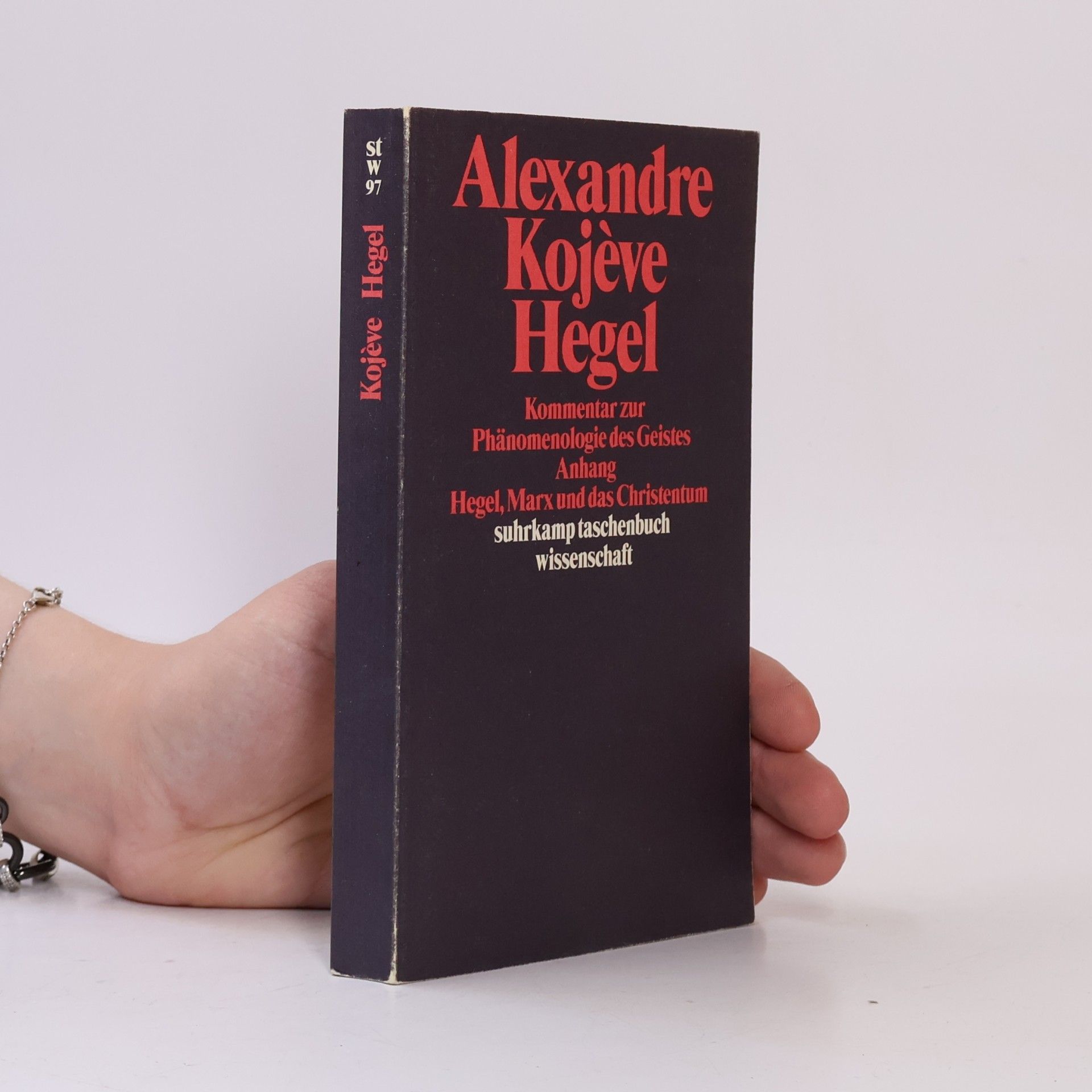 Alexandre Kojève Hegel, eine Vergegenwärtigung seines Denkens