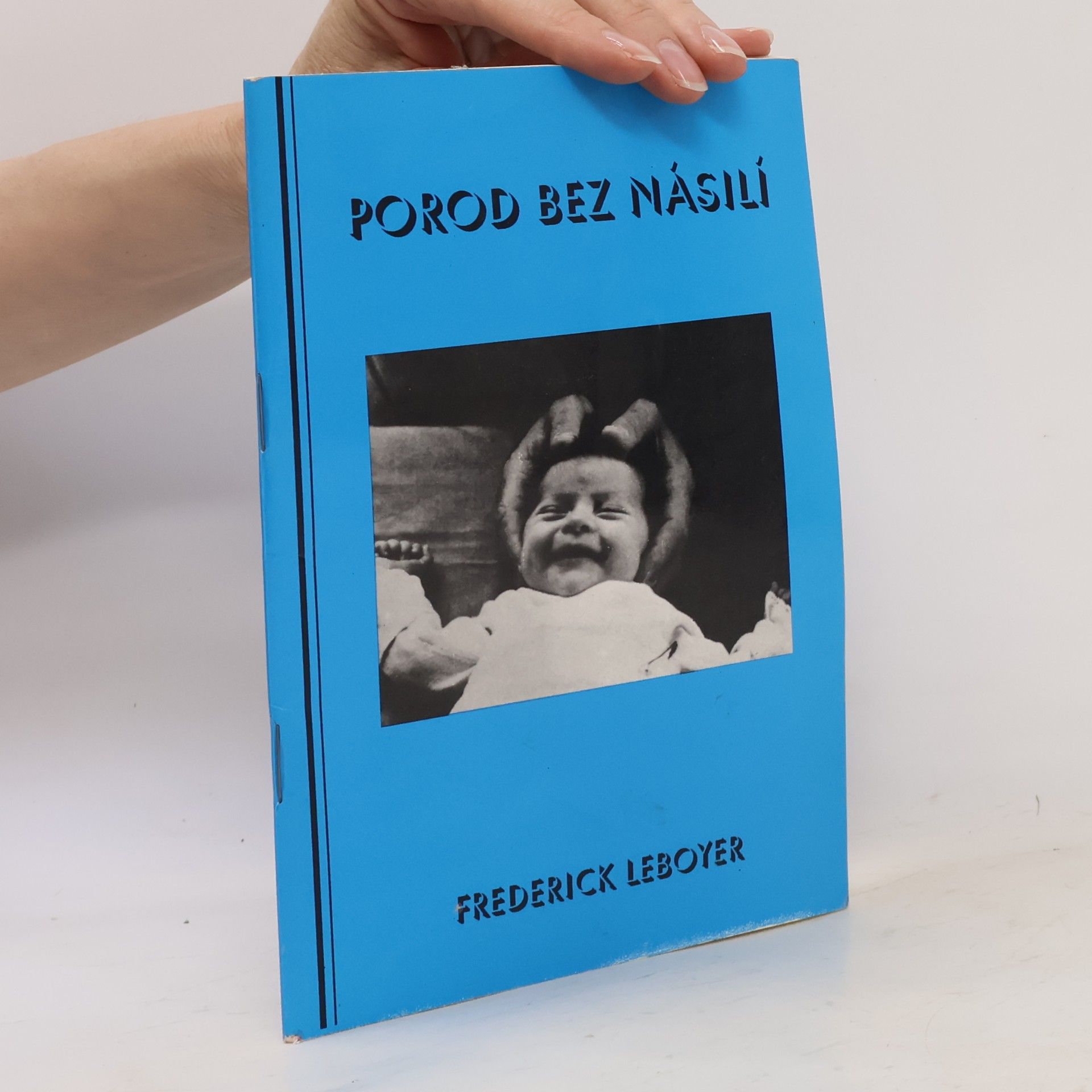 Frédérick Leboyer Porod bez násilí