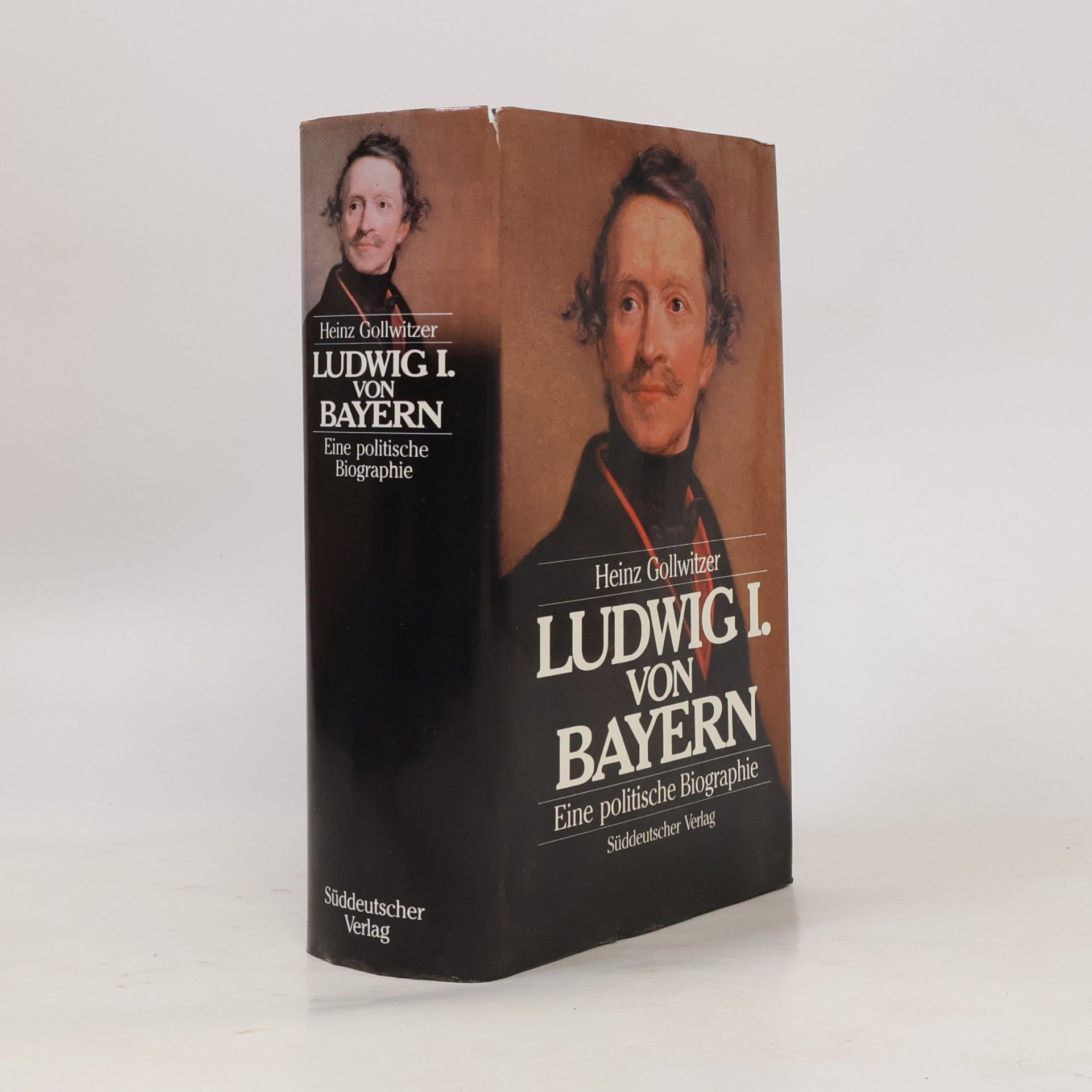 Heinz Gollwitzer Ludwig I. [der Erste] von Bayern
