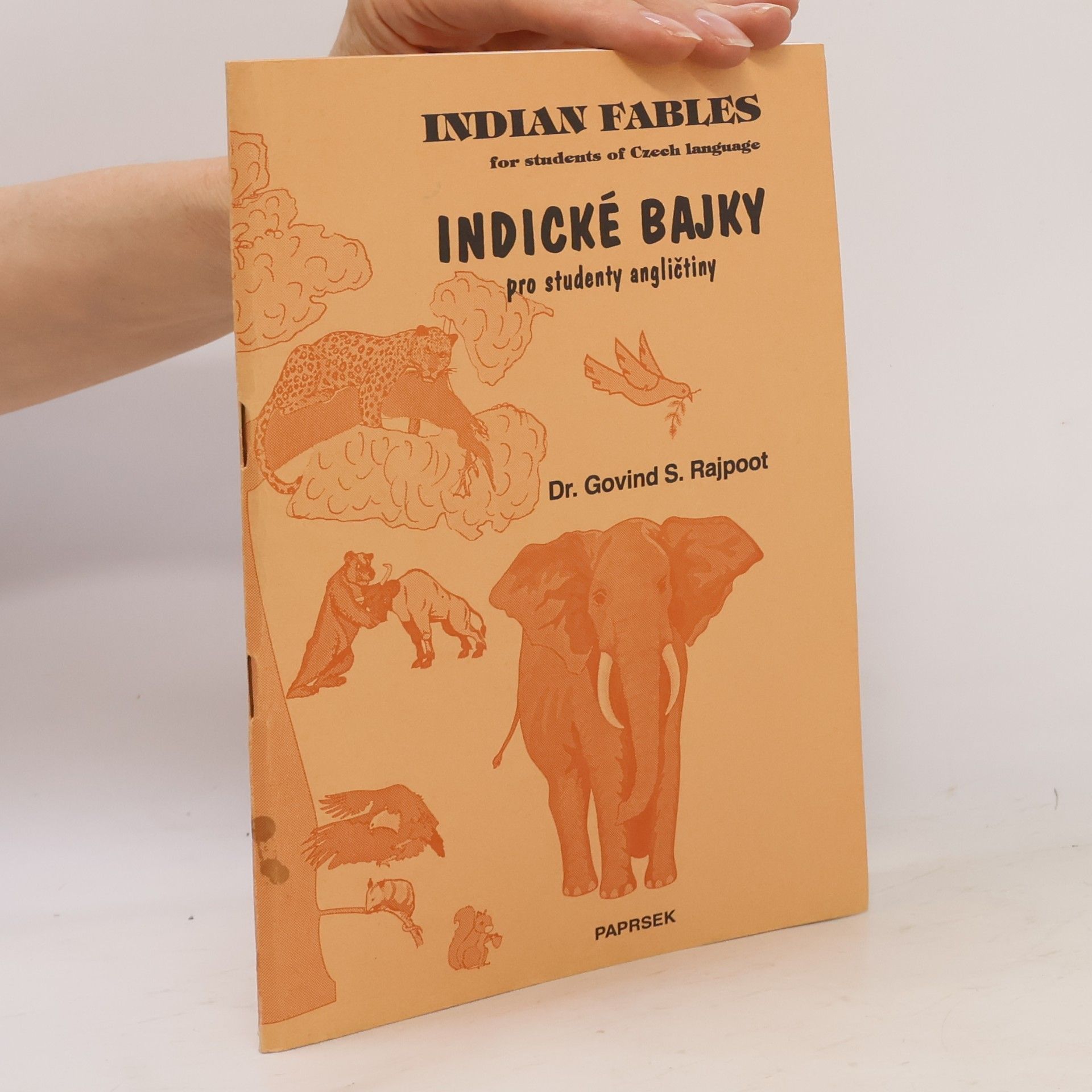 Govind Sahai Rajpoot Indické bajky pro studenty angličtiny / Indian Fables for students of Czech language