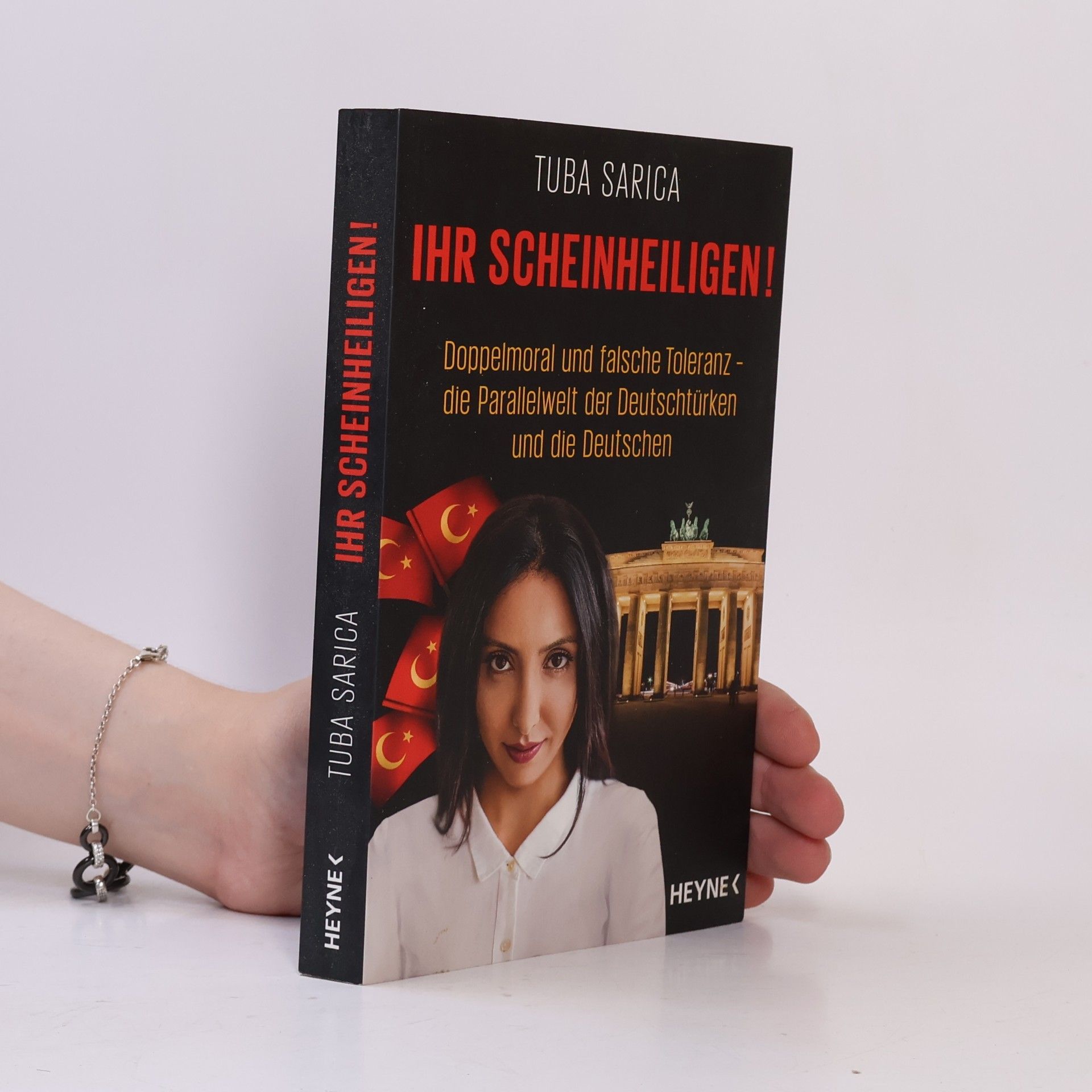 Tuba Sarica Ihr Scheinheiligen!