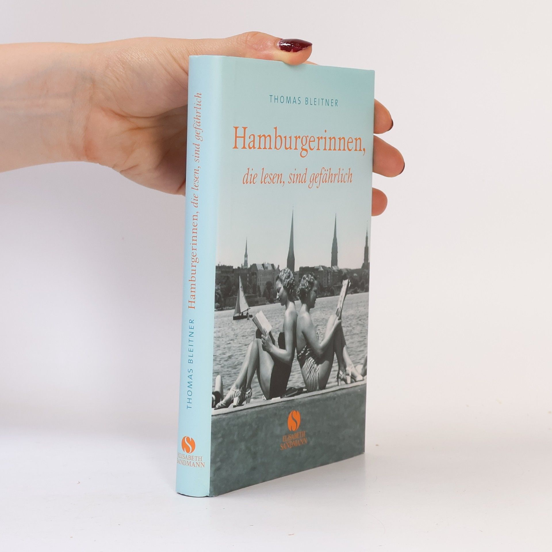 Thomas Bleitner Hamburgerinnen, die lesen, sind gefährlich