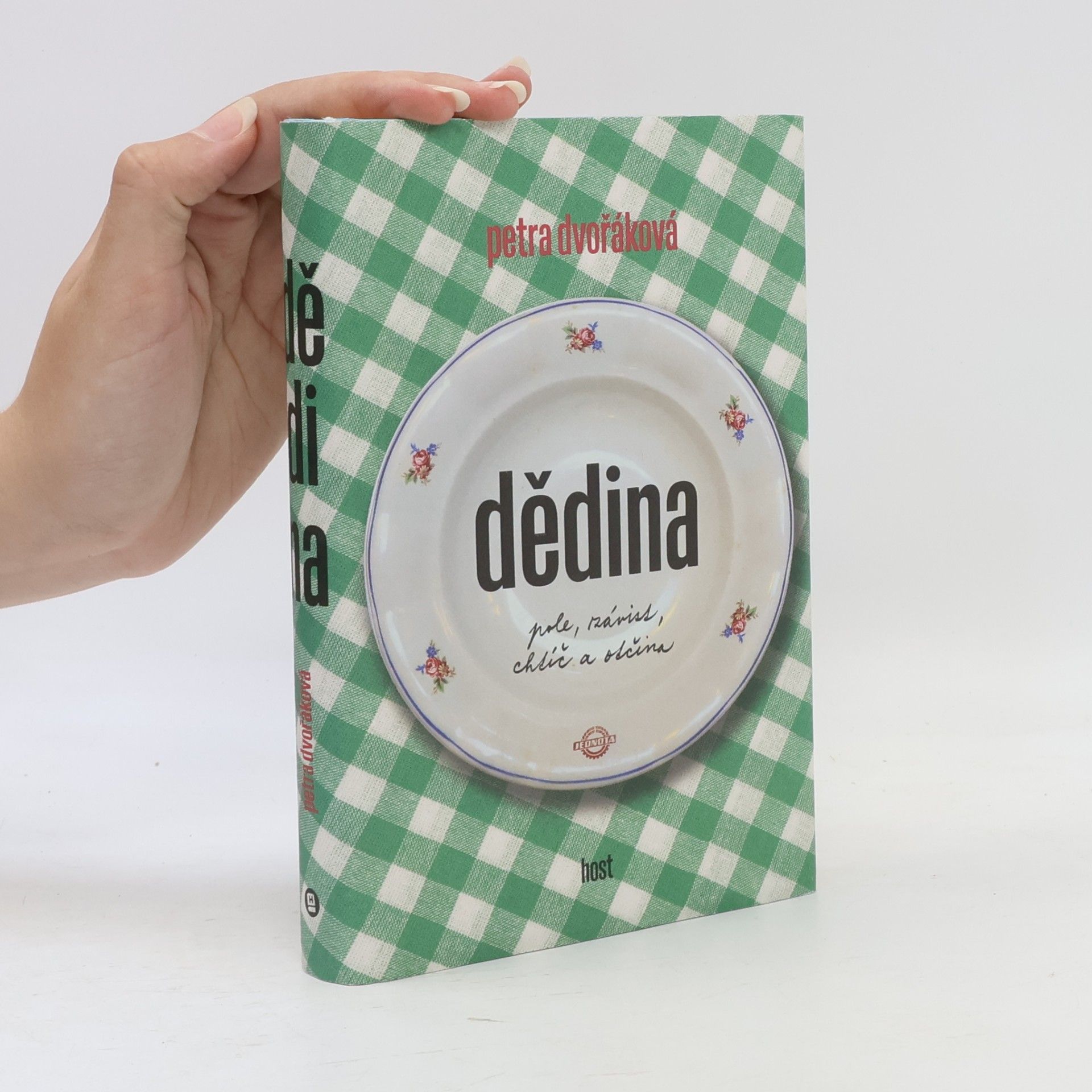 Petra Dvořáková Dědina: pole, závist, chtíč a otčina