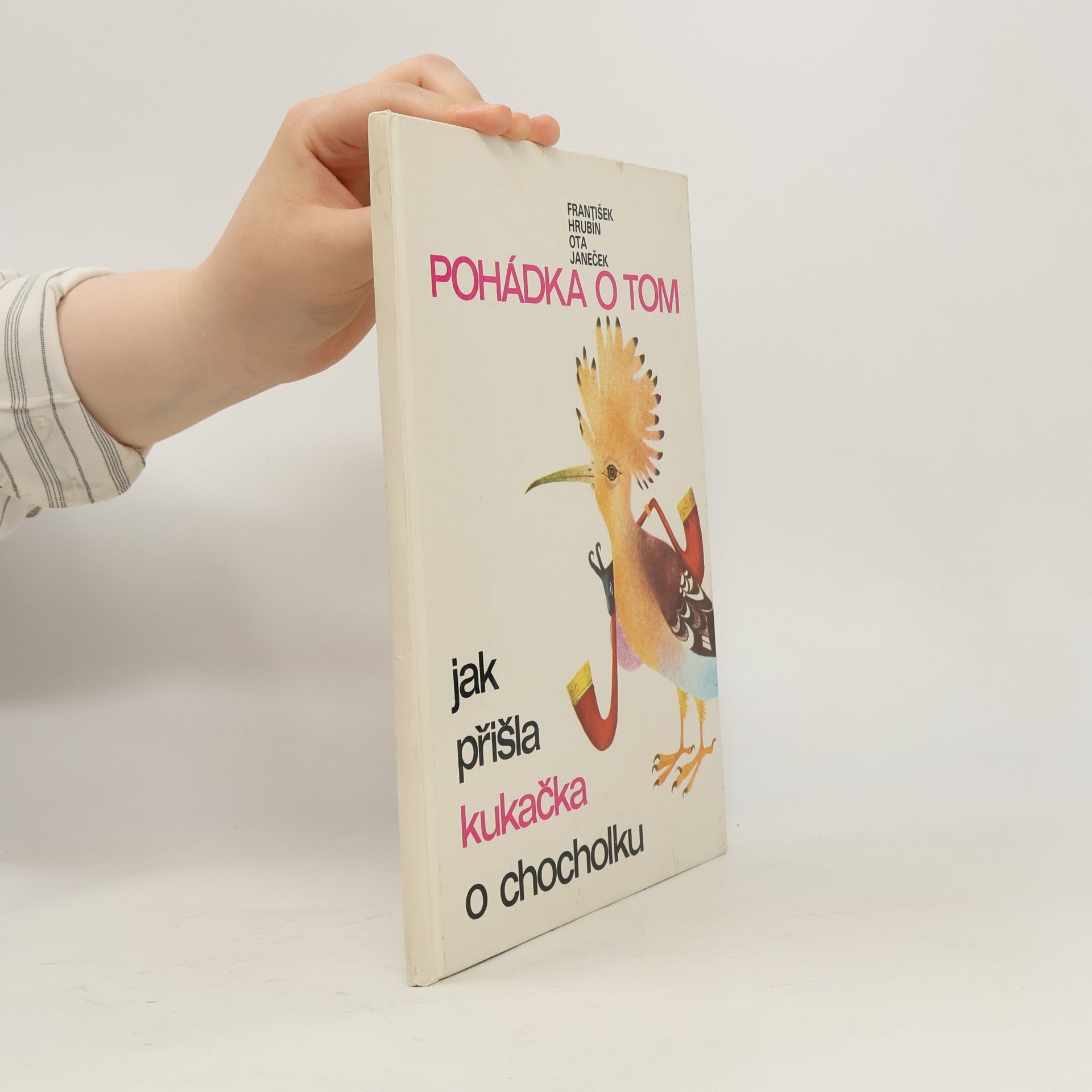 Ota Janeček Pohádka o tom, jak přišla kukačka o chocholku
